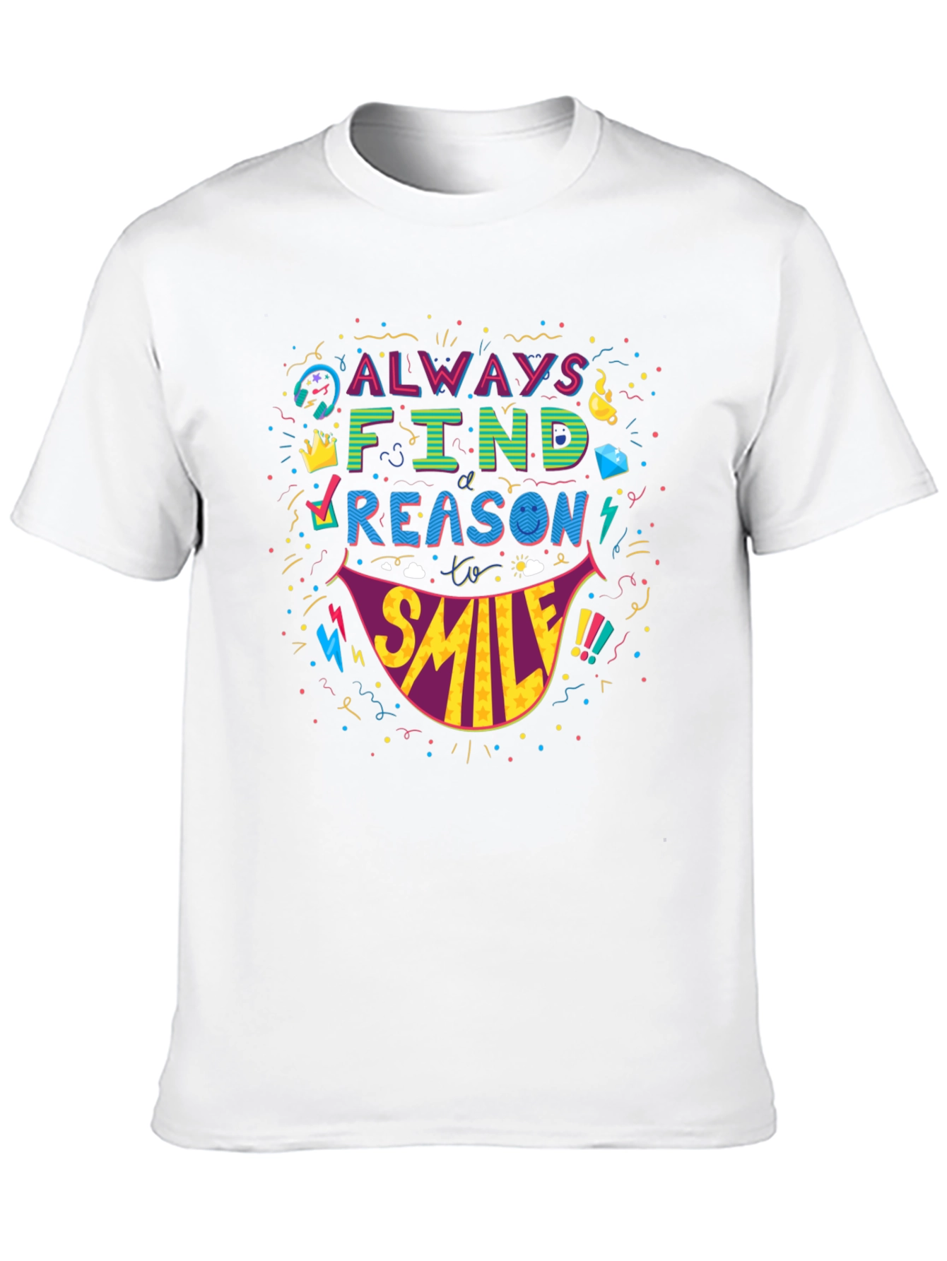 Black Always Find A Reason To Smile T-Shirt - Fun Graphic Tee view 10