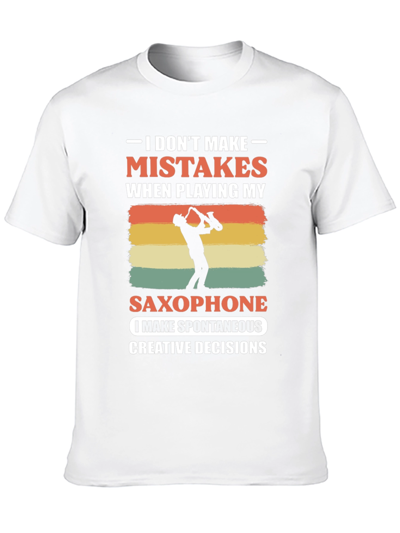 Black Saxophone Player T-Shirt: No Mistakes, Just Decisions view 10