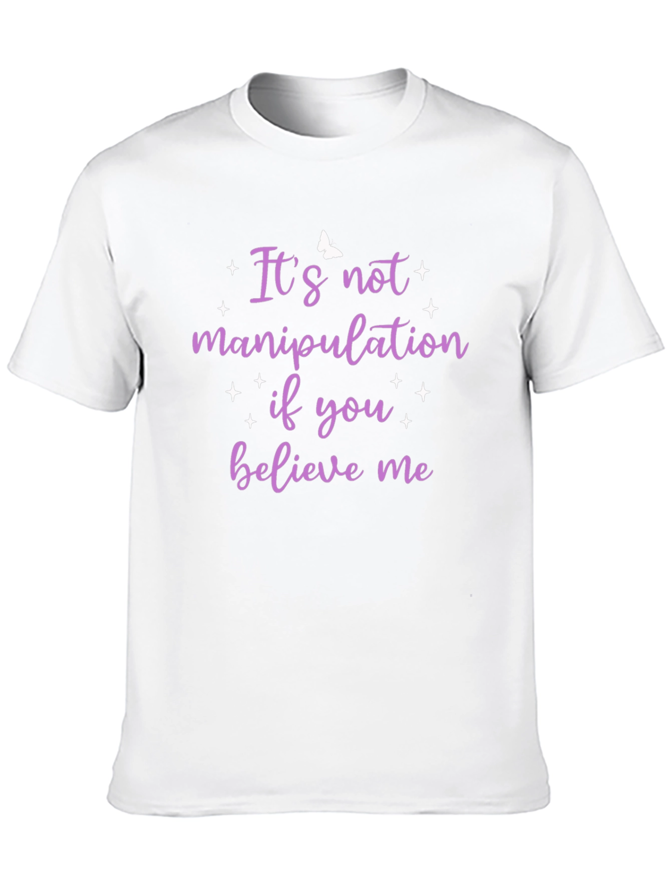 Black It's Not Manipulation T-Shirt - Believe Me view 10