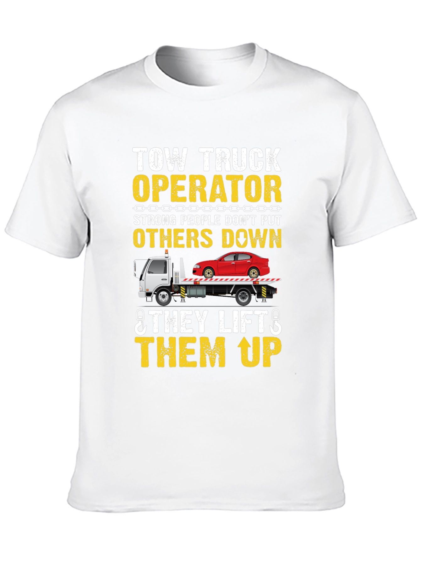 Black Tow Truck Operator T-Shirt - Strong People Lift Up view 10