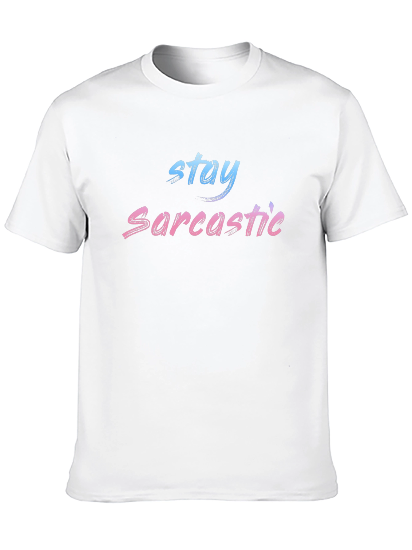 Black Stay Sarcastic Black T-Shirt view 10