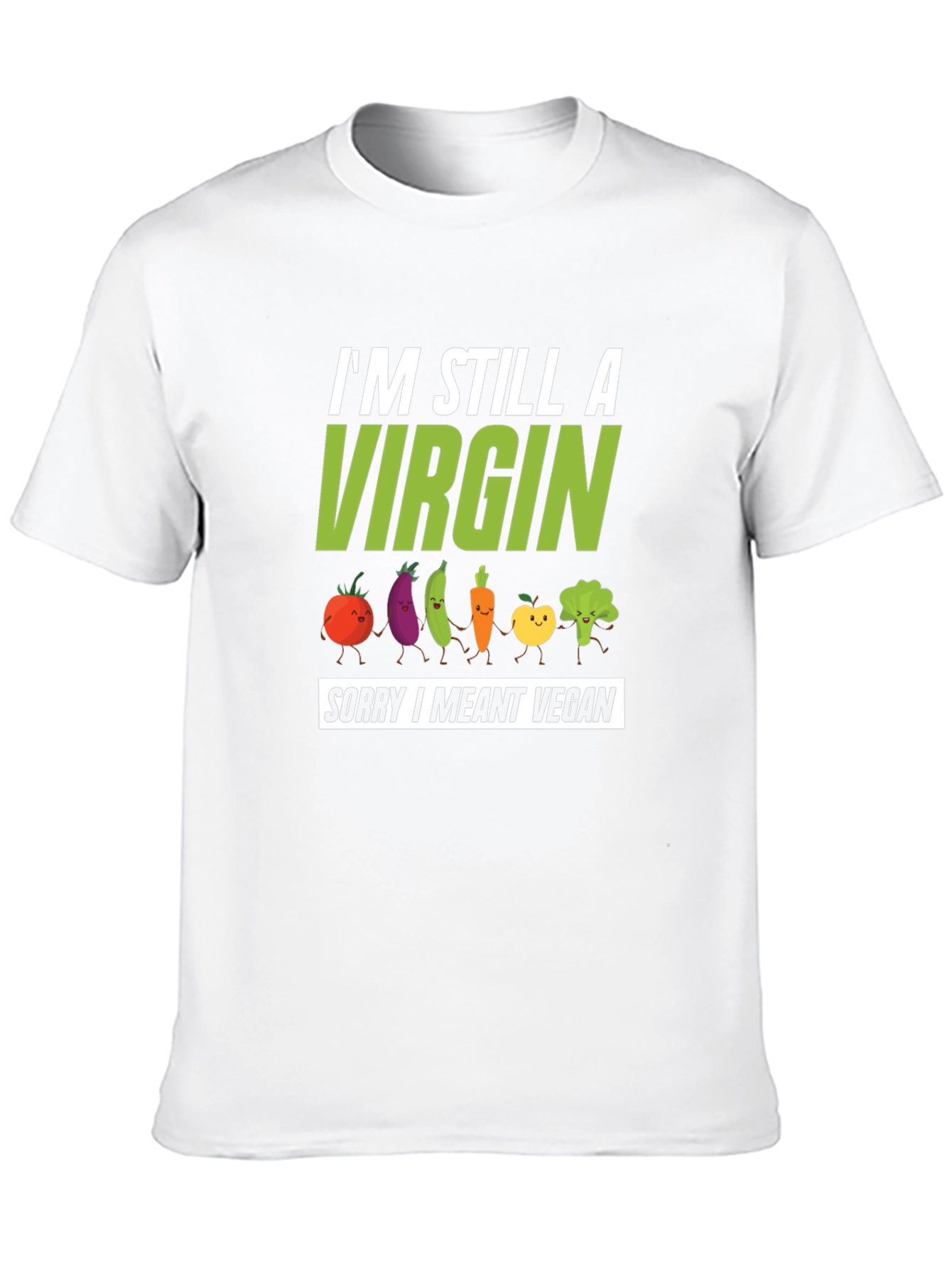 Black Vegan Pun T-Shirt - I'm Still A Virgin Sorry I Meant Vegan view 10