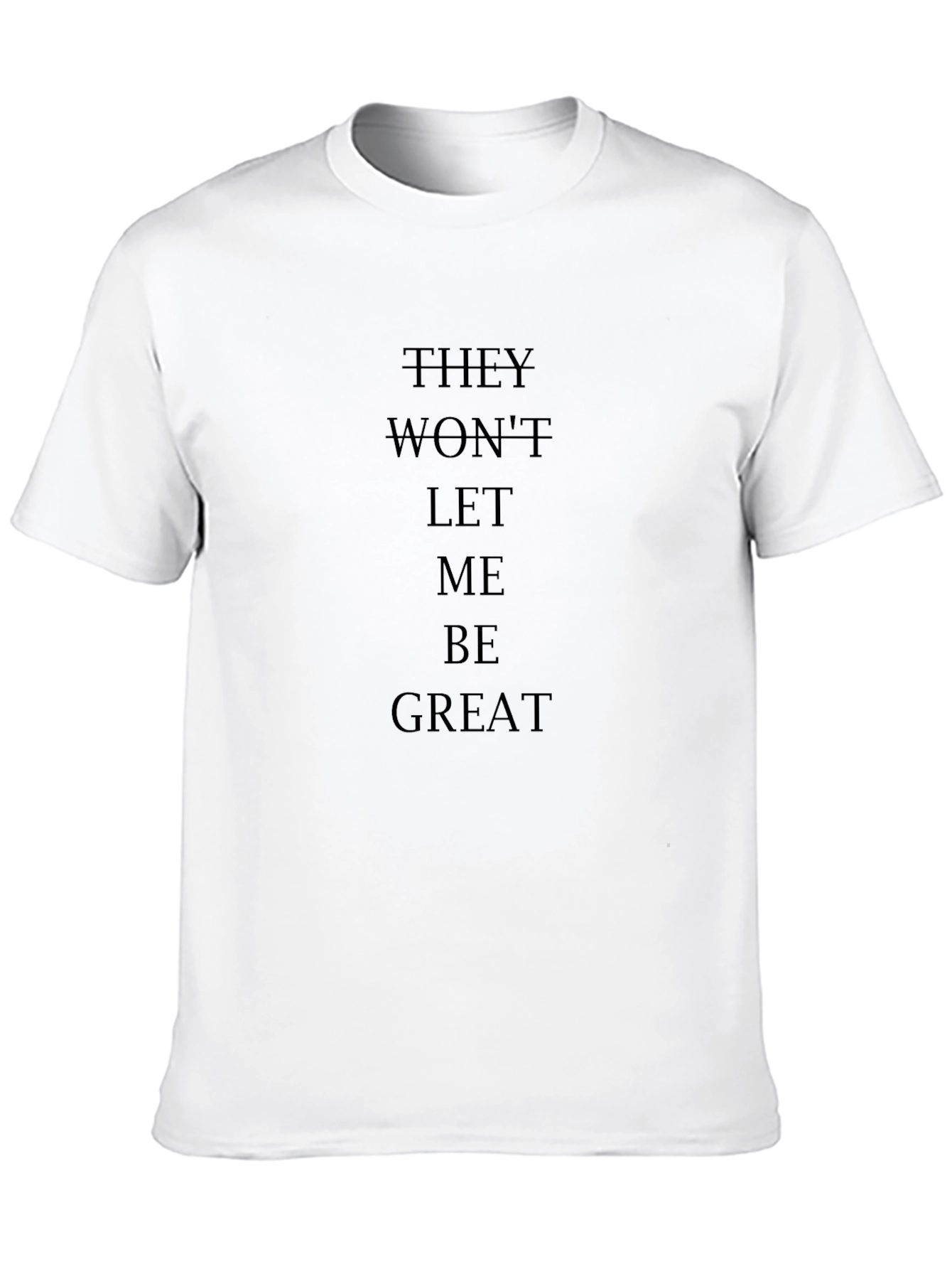 Black They Won't Let Me Be Great Graphic Tee - Black view 10