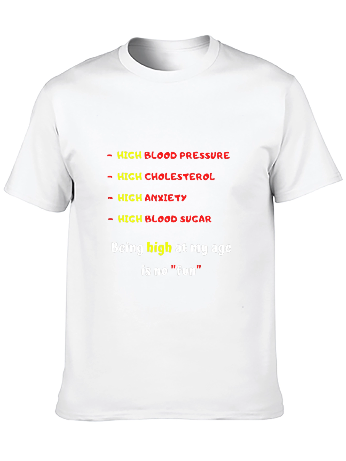 Black Funny High Medical Condition Graphic T-Shirt view 10