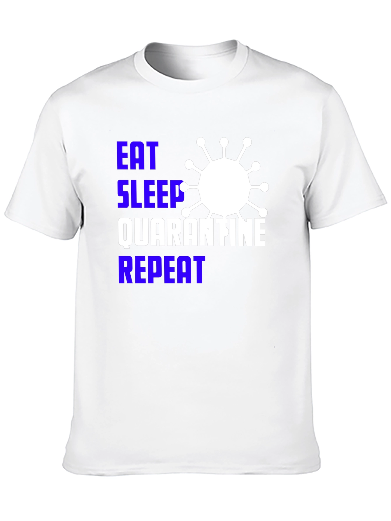 Black Eat Sleep Quarantine Repeat Black Graphic Tee view 10