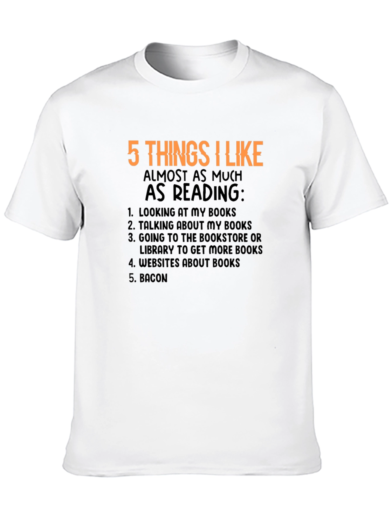 Black 5 Things I Like Reading T-Shirt view 10