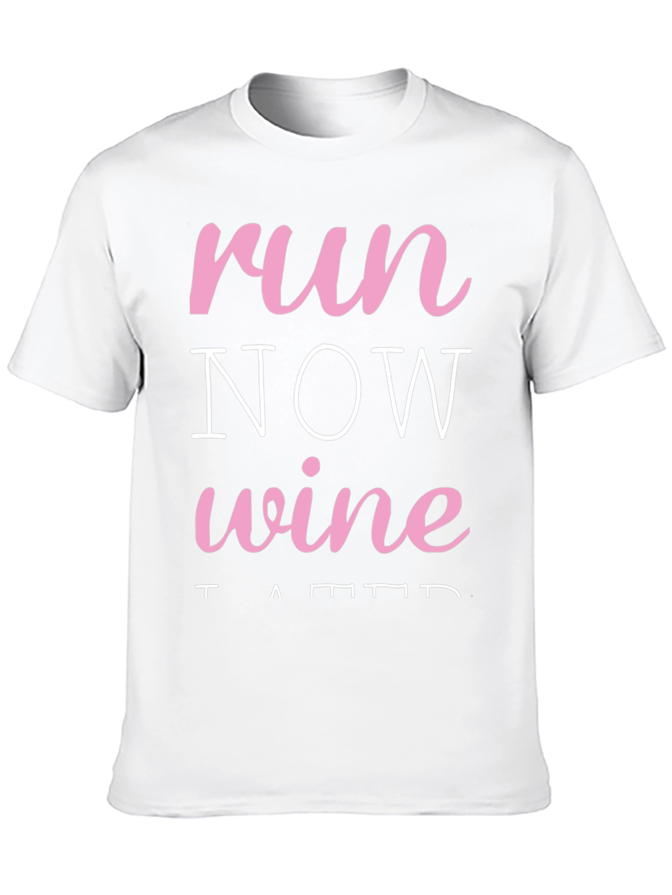Black Run Now Wine Later Black T-Shirt view 10