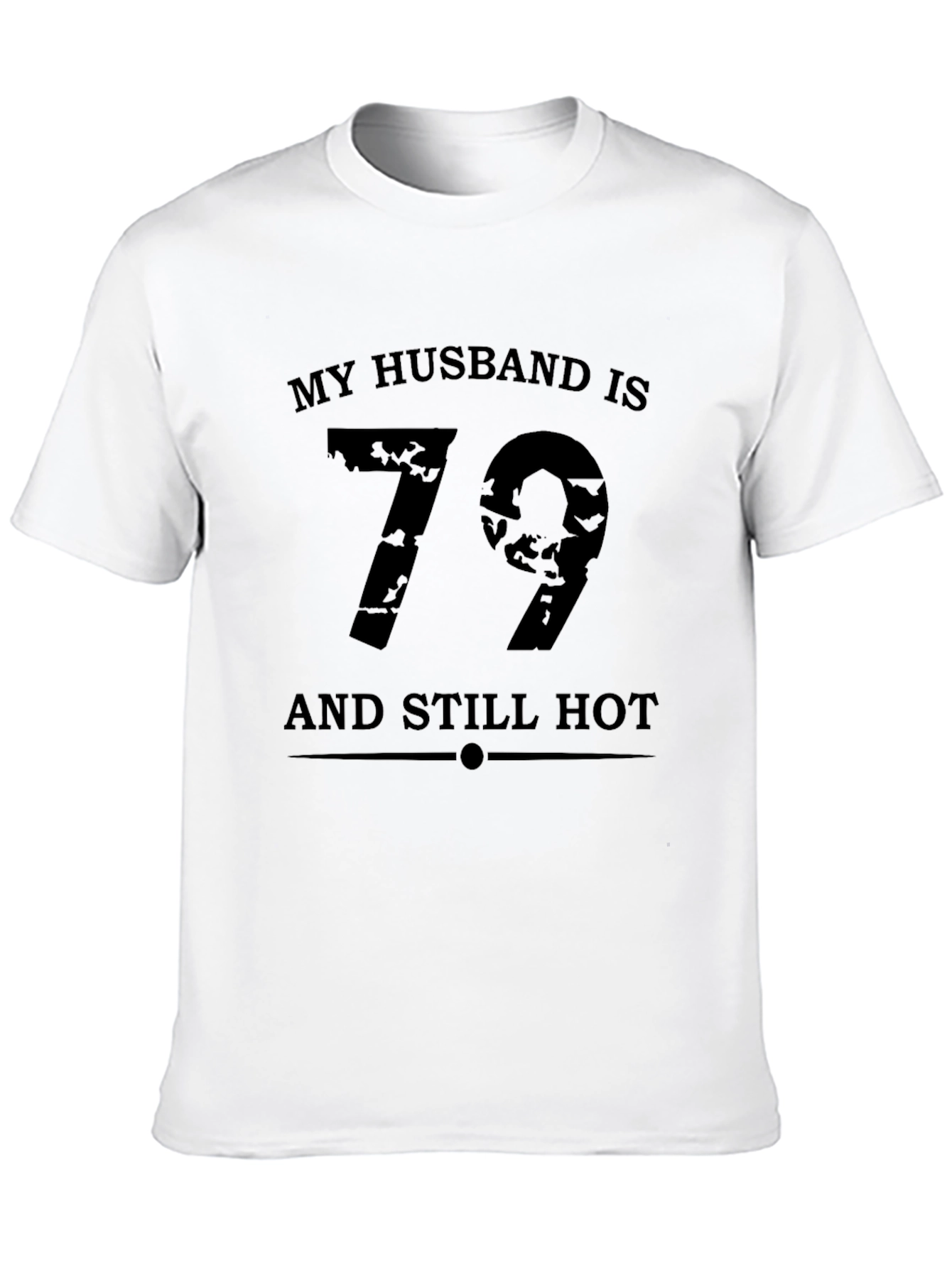 Black My Husband is 79 and Still Hot T-Shirt view 10