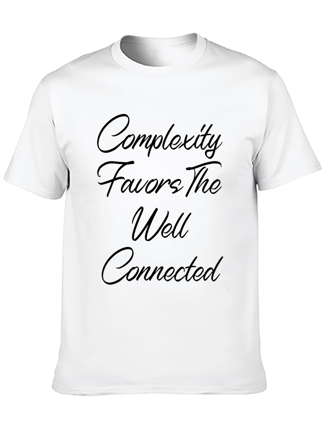 Black Complexity Favors The Well Connected Black T-Shirt view 10