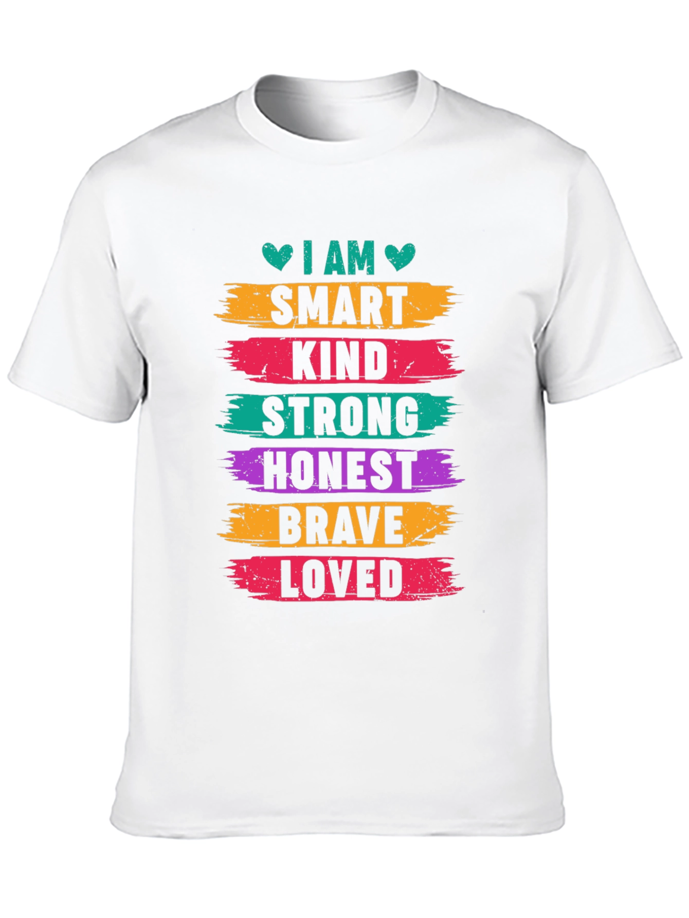 Black I AM Smart Kind Strong Honest Brave Loved T-Shirt view 10