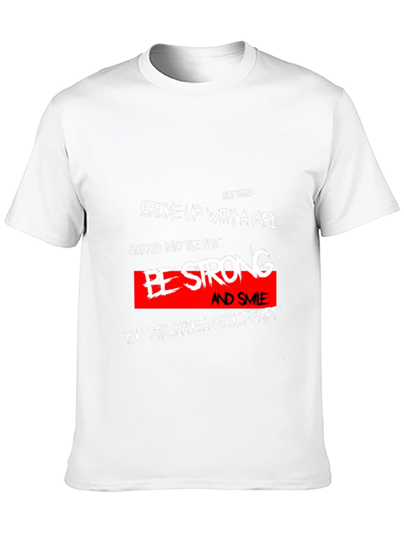 Black Be Strong Cool T-Shirt Funny Sarcastic Humor Tee view 10