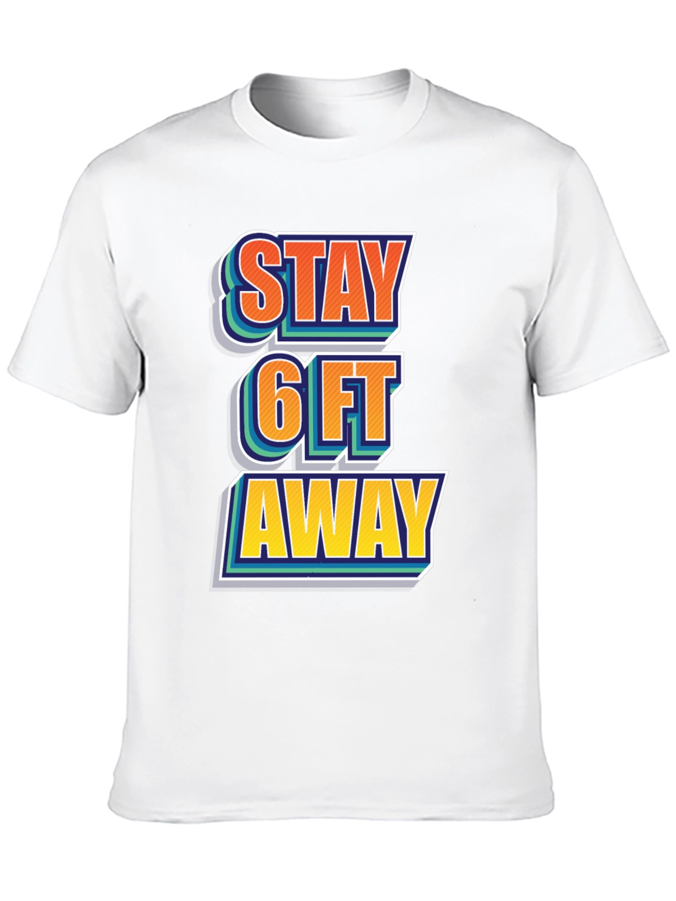 Black Stay 6ft Away Graphic Tee -  Comfortable Casual Shirt view 10