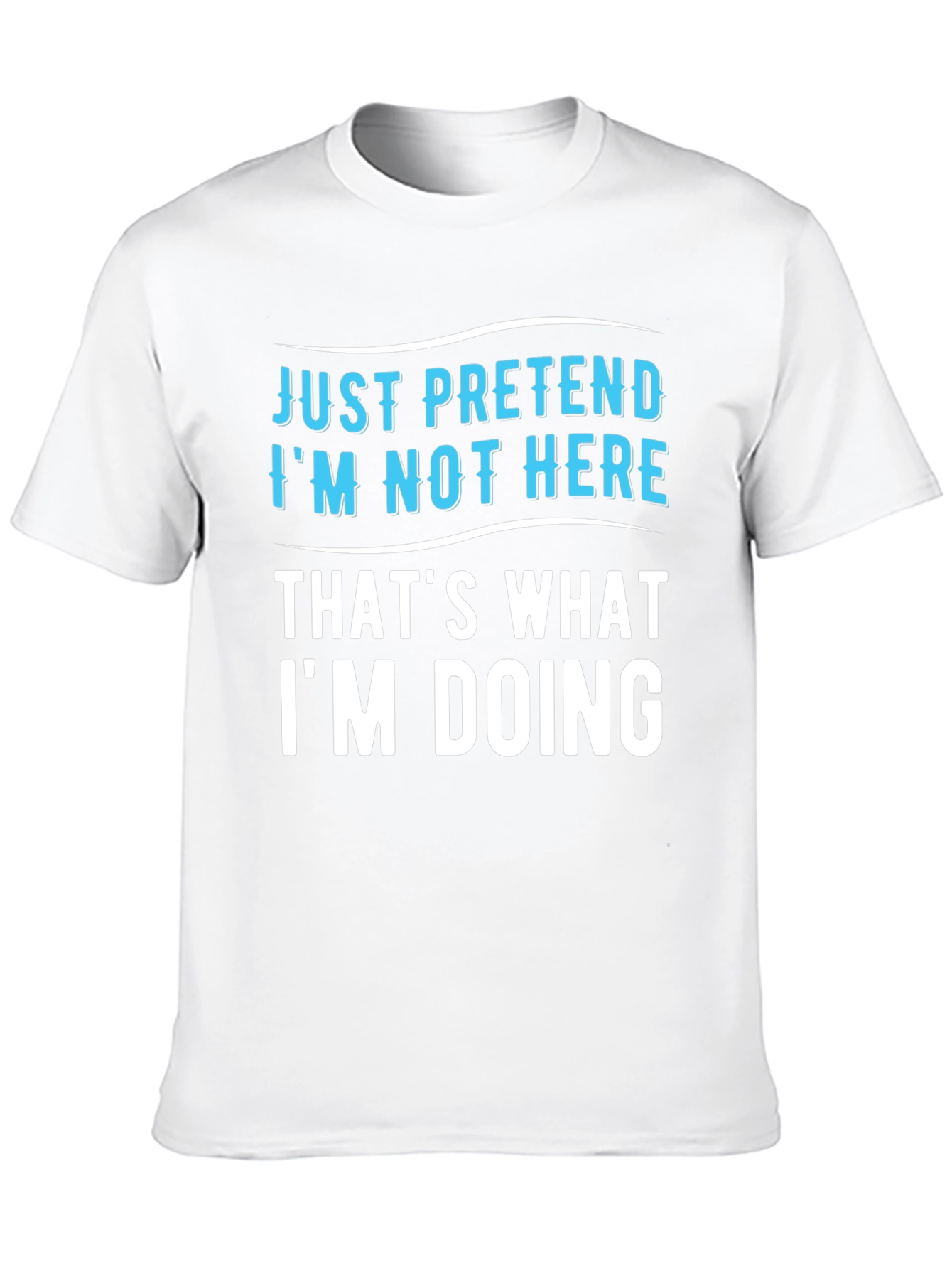 Black Just Pretend I'm Not Here Graphic Tee view 10