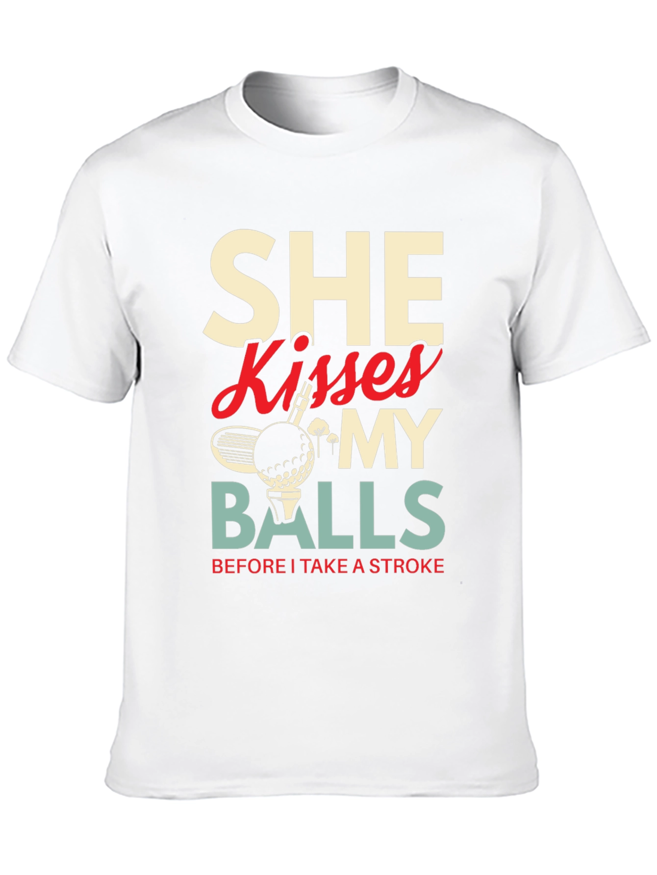 Black Golf Lover T-Shirt - She Kisses My Balls Graphic Tee view 10