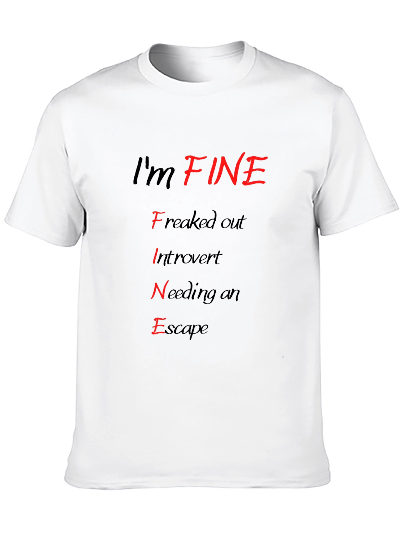 Black I'm FINE T-Shirt - Funny Introvert Graphic Tee view 10