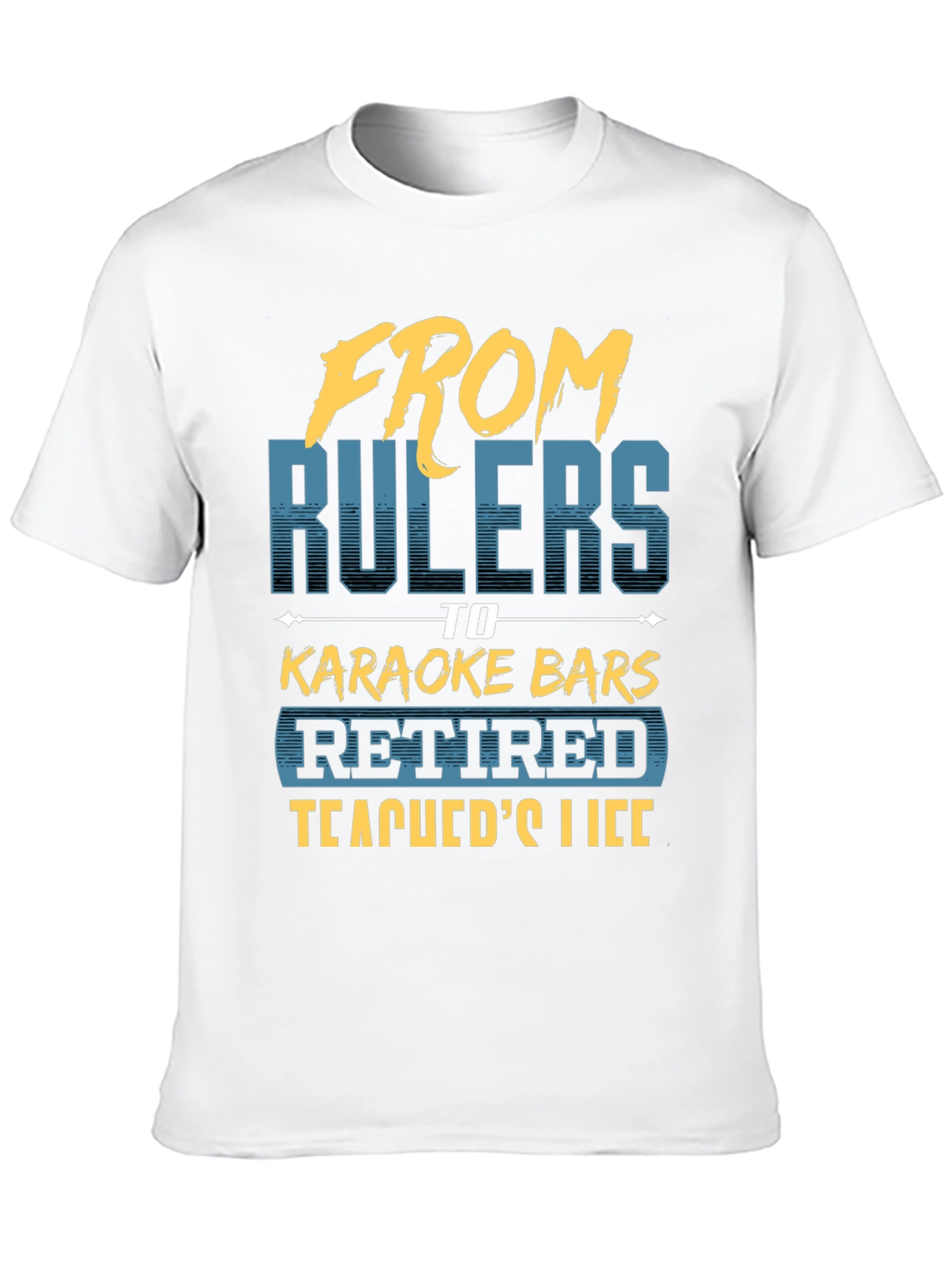 Black Retired Teacher T-Shirt - From Rulers to Karaoke view 10