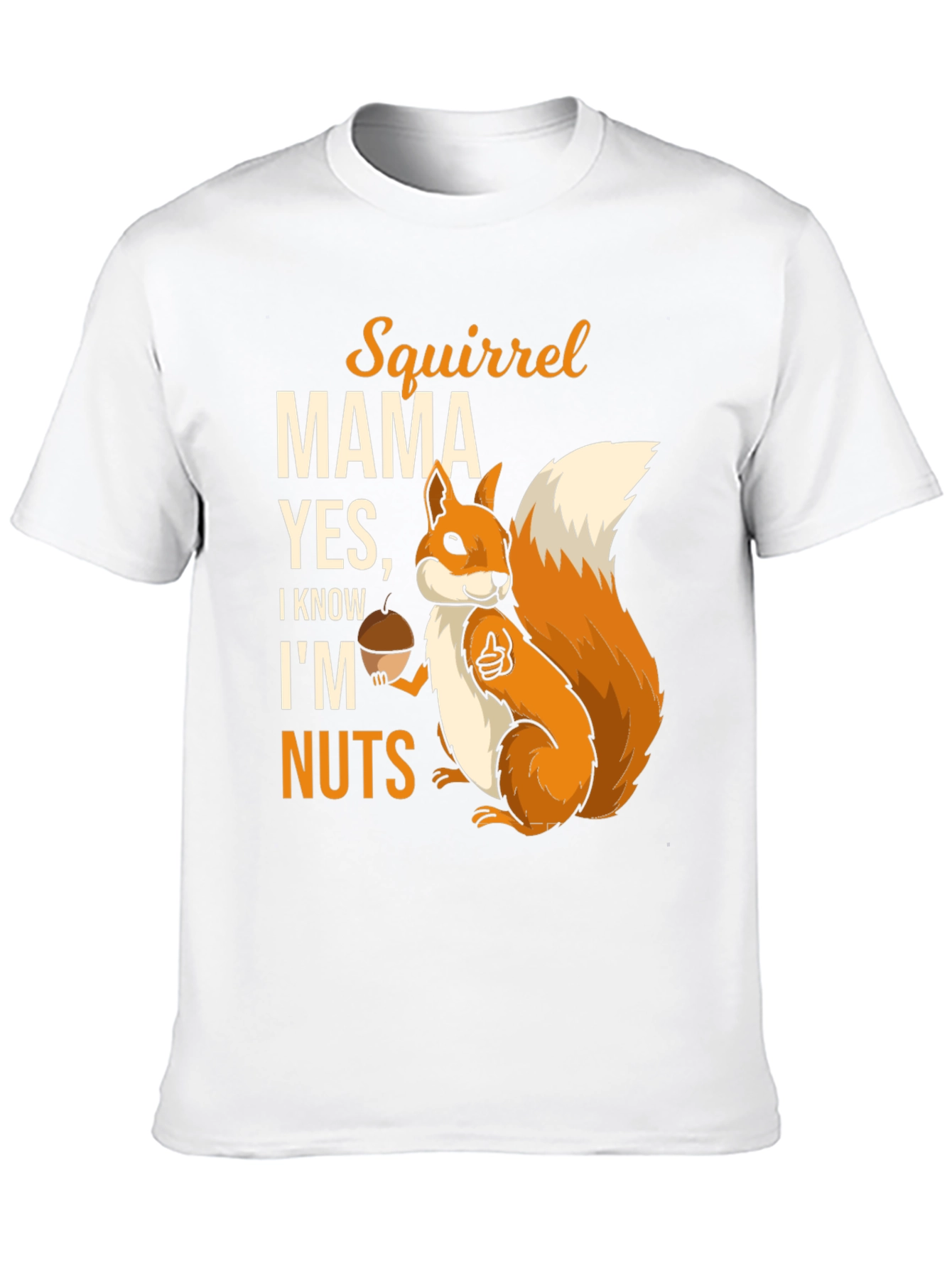 Black Squirrel Mama T-Shirt - I Know I'm Nuts Funny Graphic Tee view 10