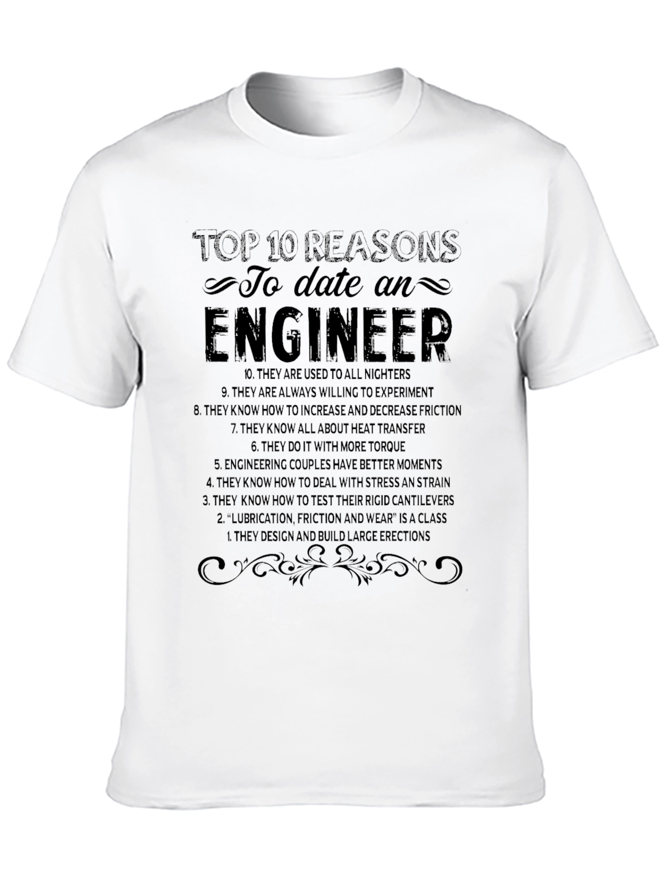 Black Top 10 Reasons to Date an Engineer T-Shirt view 10