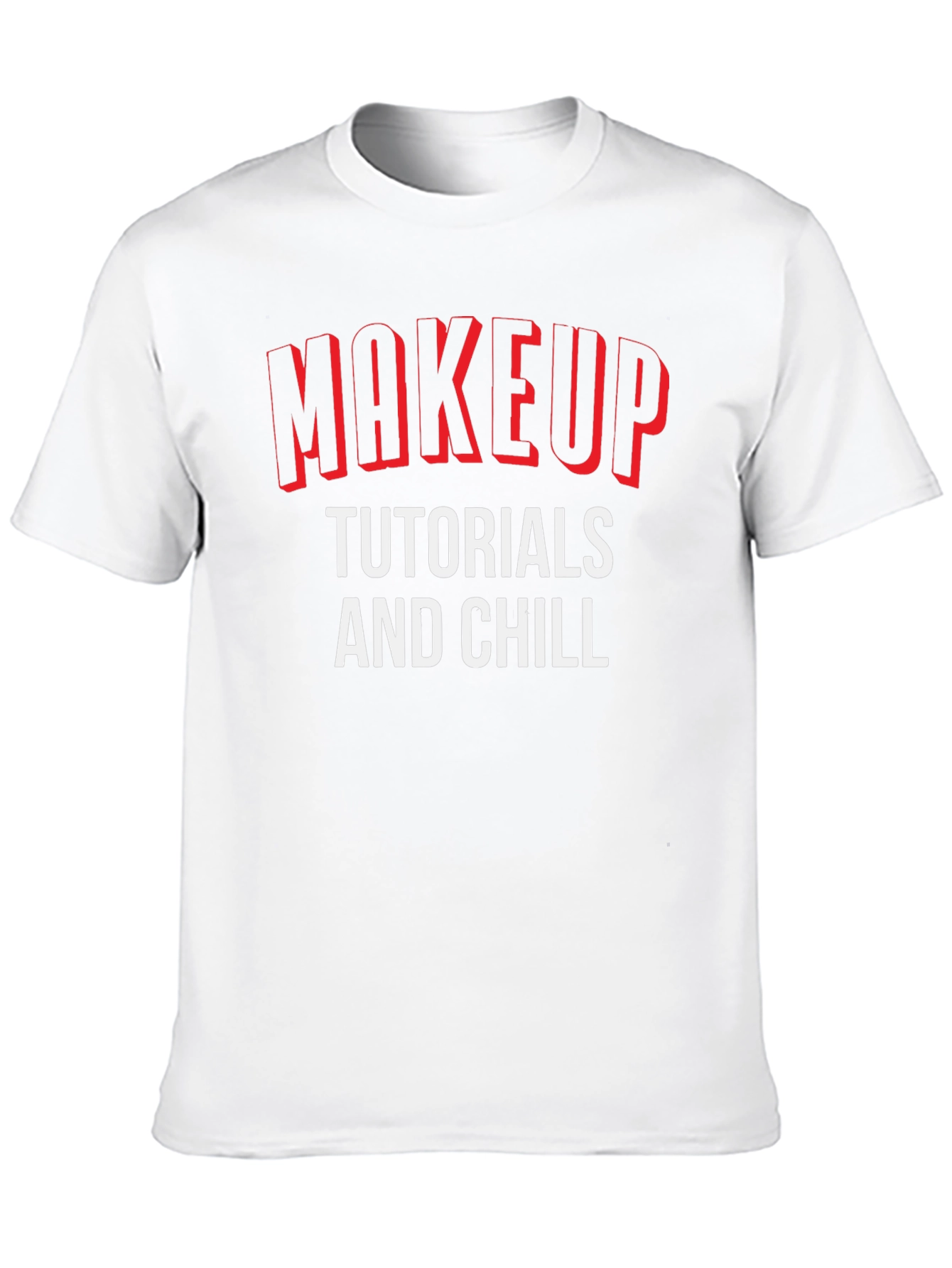 Black Makeup Tutorials and Chill Graphic T-Shirt view 10