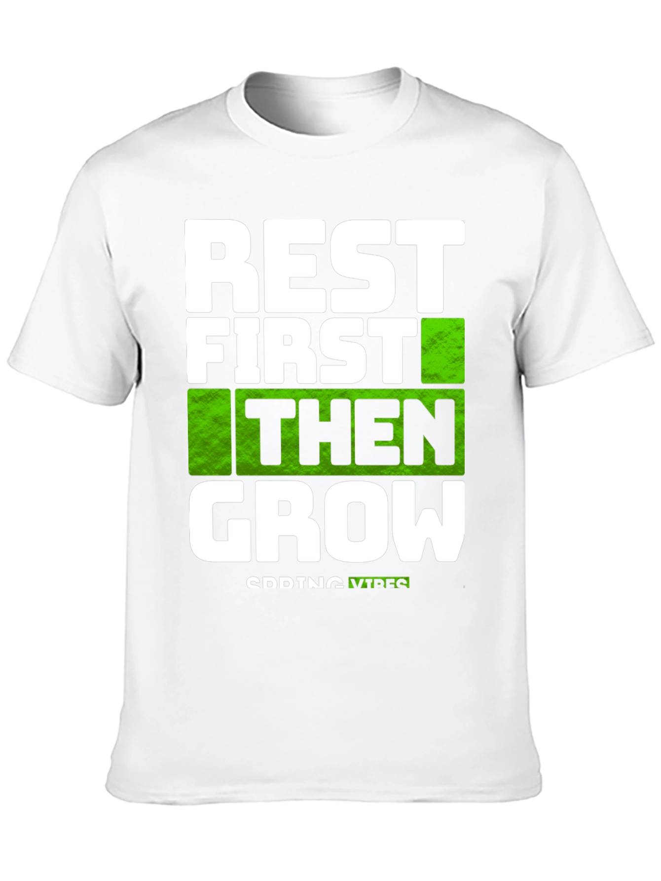 Black Rest First Then Grow - Graphic Tee view 10