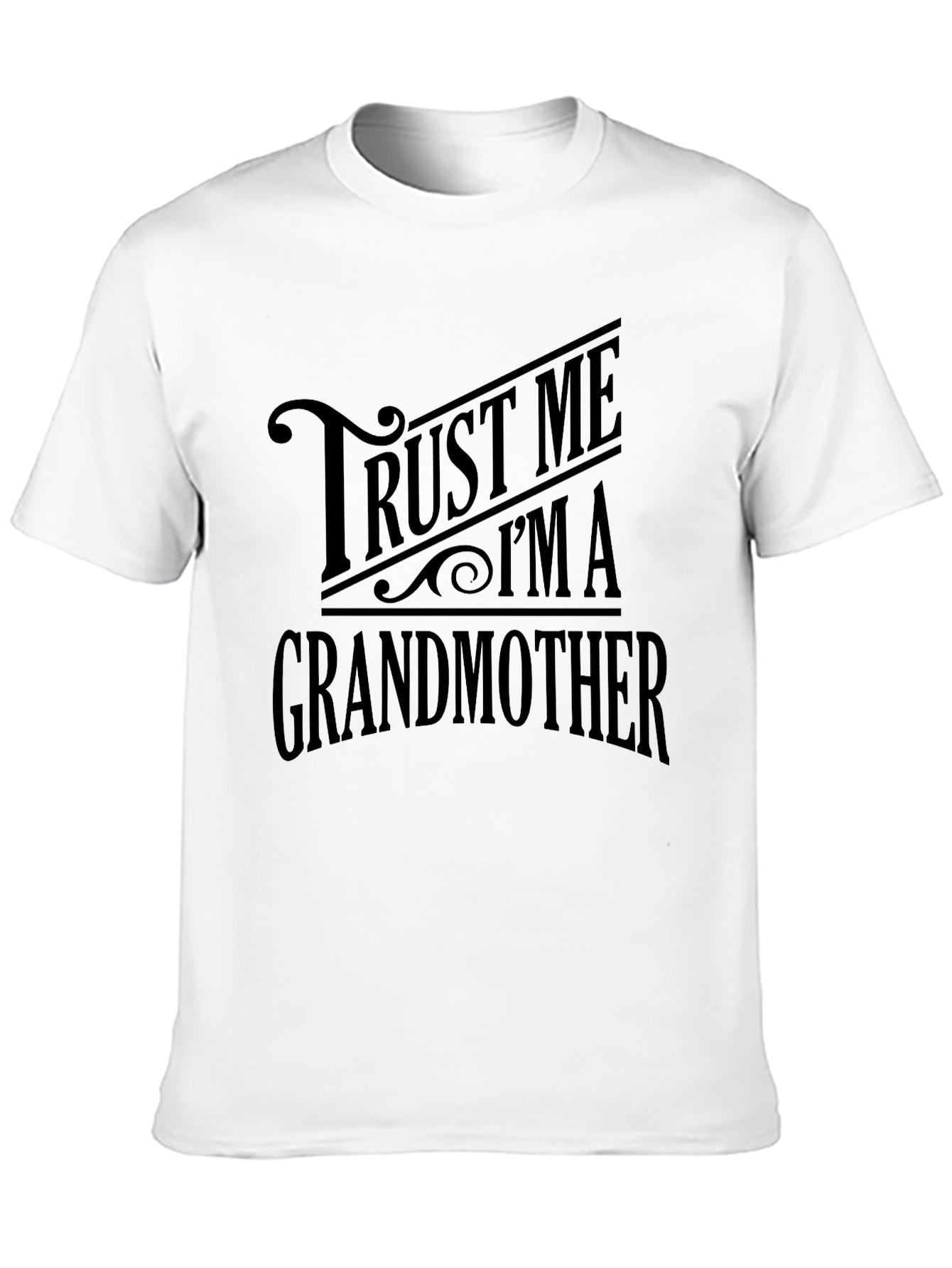 Black Trust Me I'm A Grandmother Black T-Shirt view 10