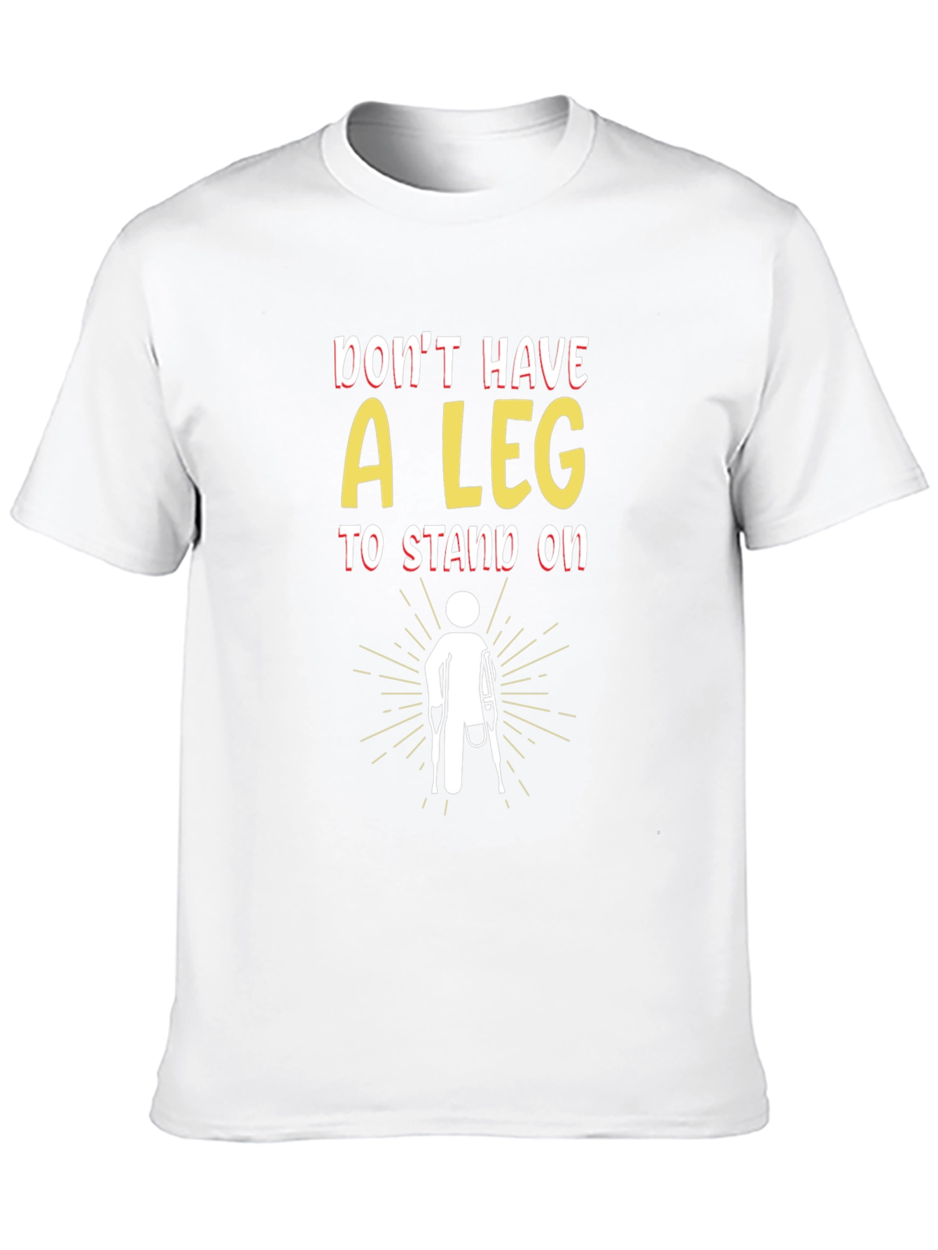 Black Humorous "Don't Have a Leg to Stand On" Graphic Tee view 10