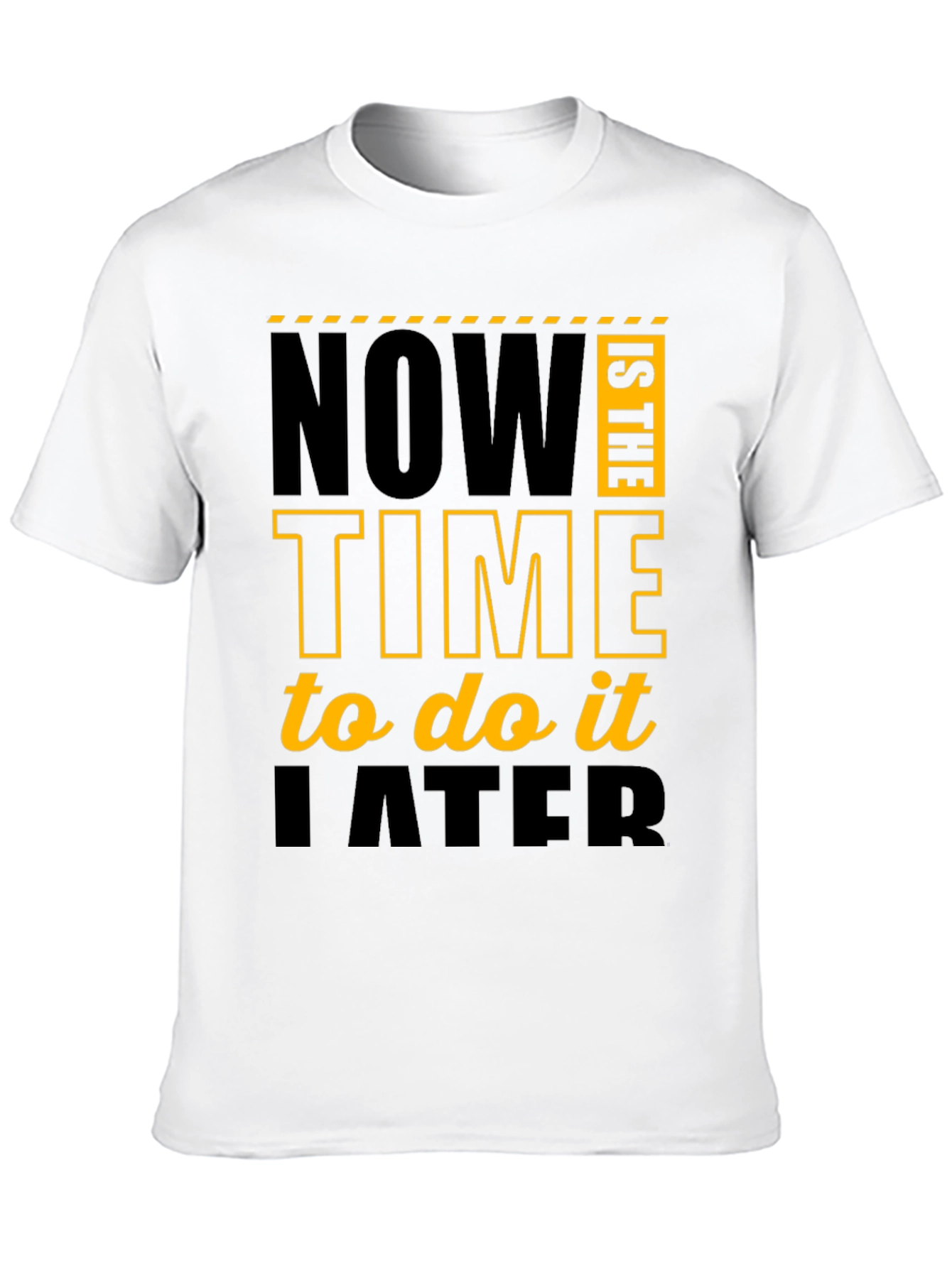 Black Funny Procrastination T-Shirt - Now Is The Time To Do It Later view 10