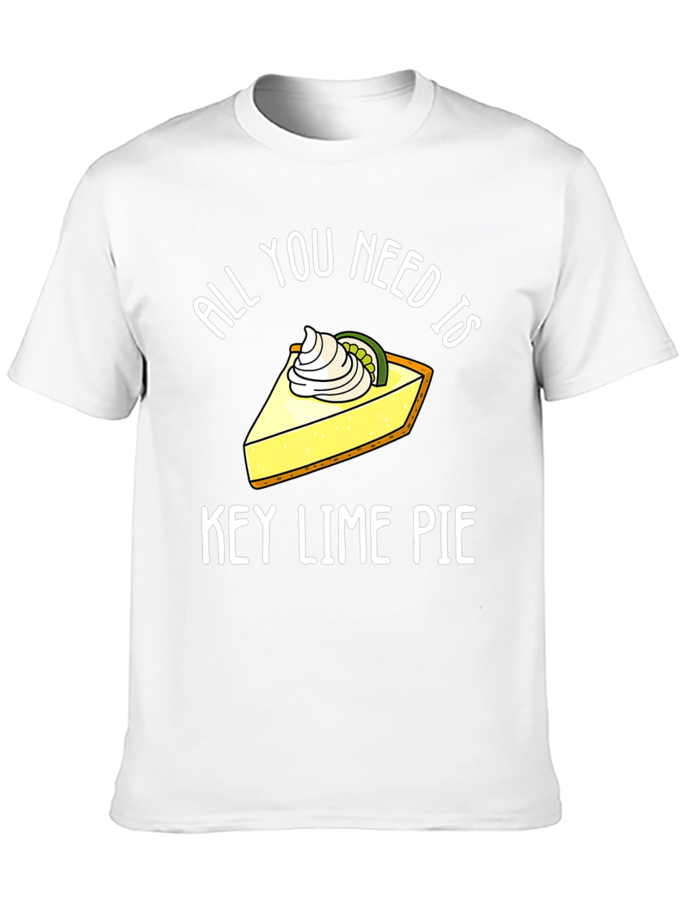 Black All You Need Is Key Lime Pie Funny T-Shirt view 10