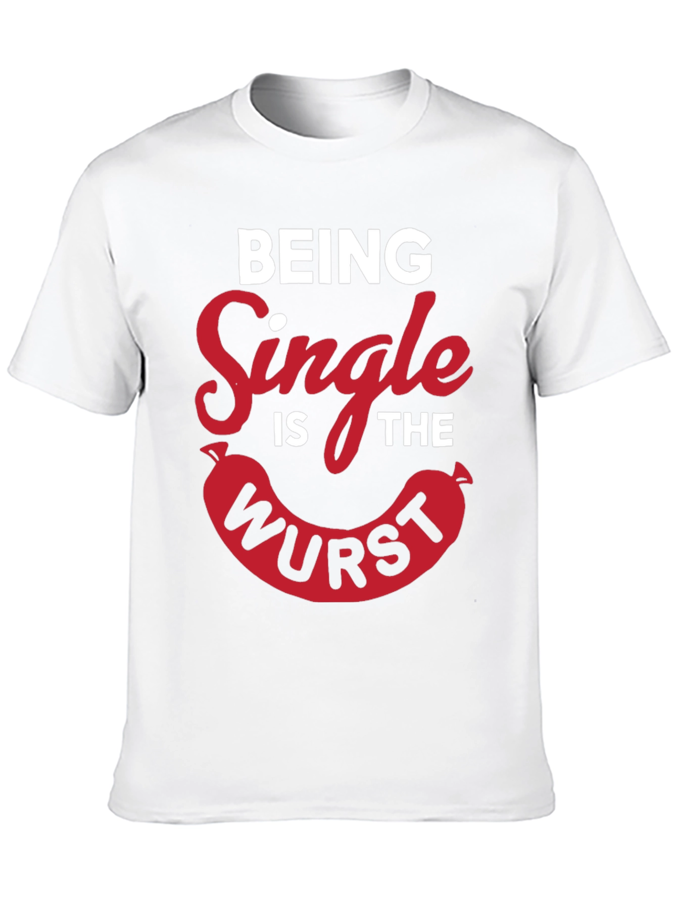 Black Being Single Is The Wurst Novelty T-Shirt view 10