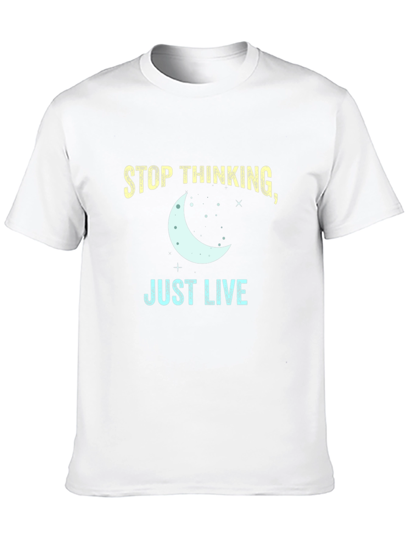 Black Stop Thinking Just Live T-Shirt - Black Tee view 10
