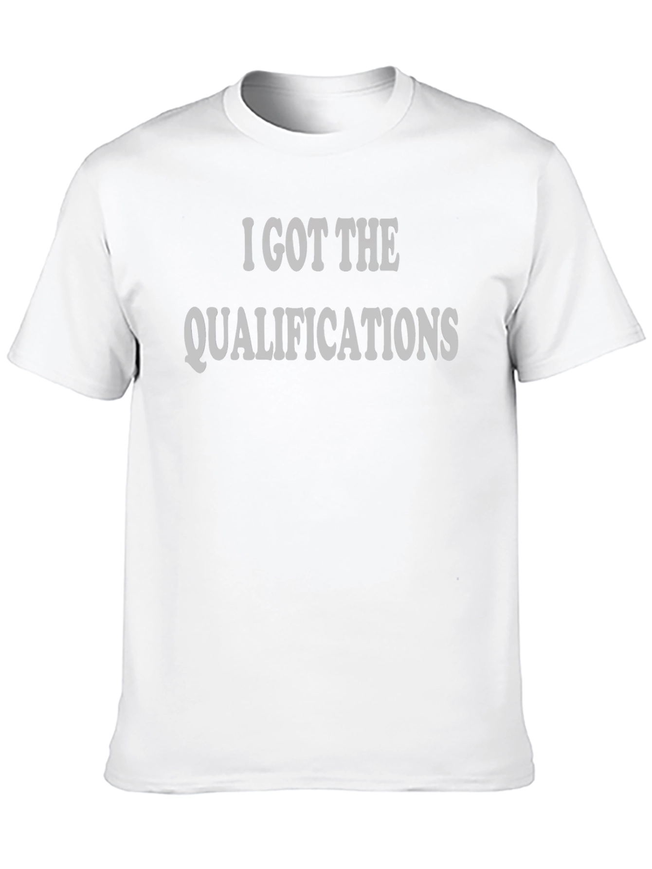 Black I Got The Qualifications T-Shirt - Mens view 10