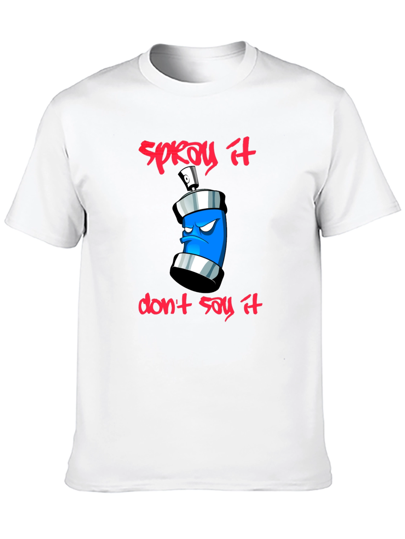 Black Spray It, Don't Say It - Graphic T-Shirt view 10