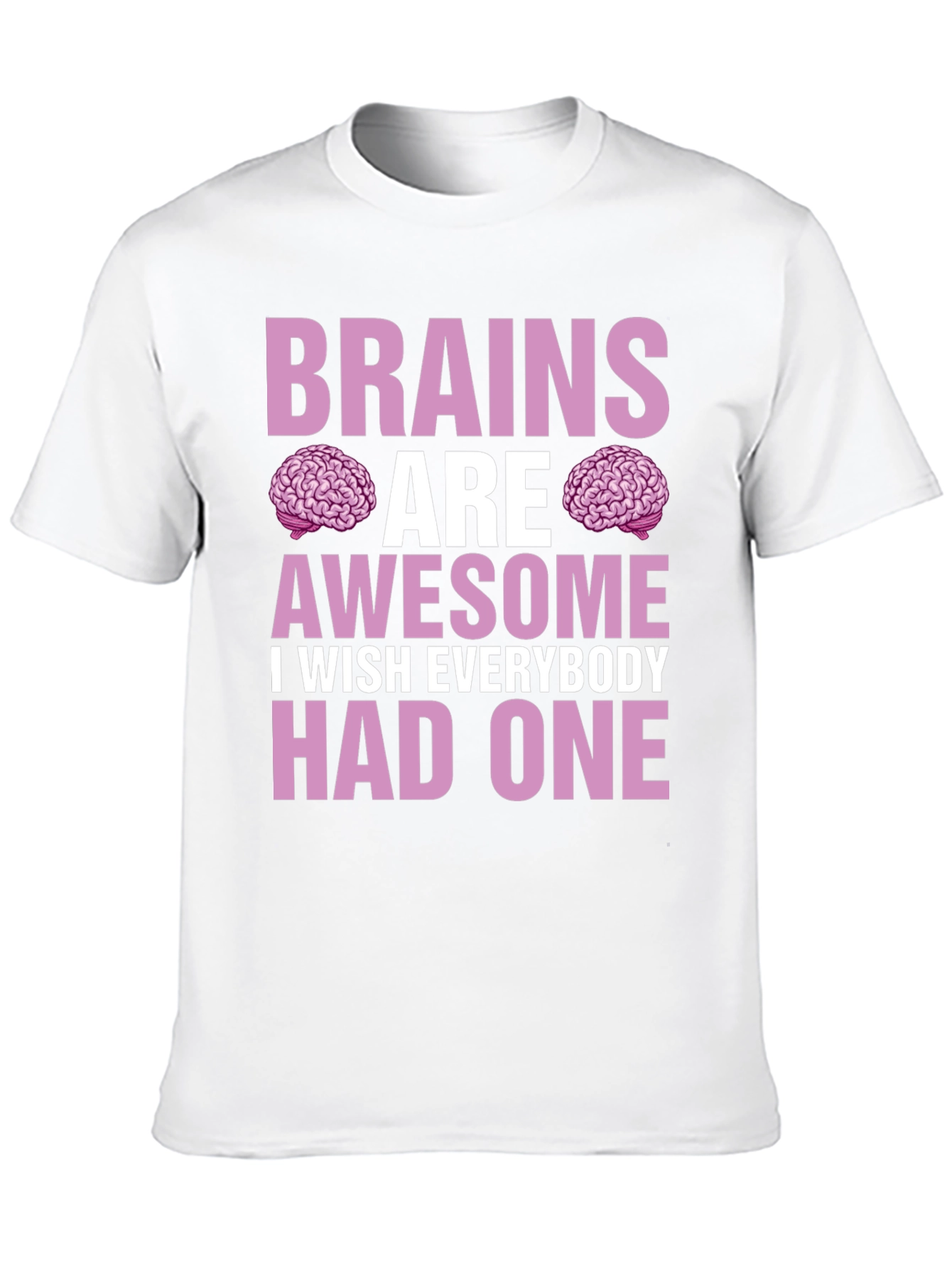 Black Brains Are Awesome T-Shirt - Funny Graphic Tee view 10