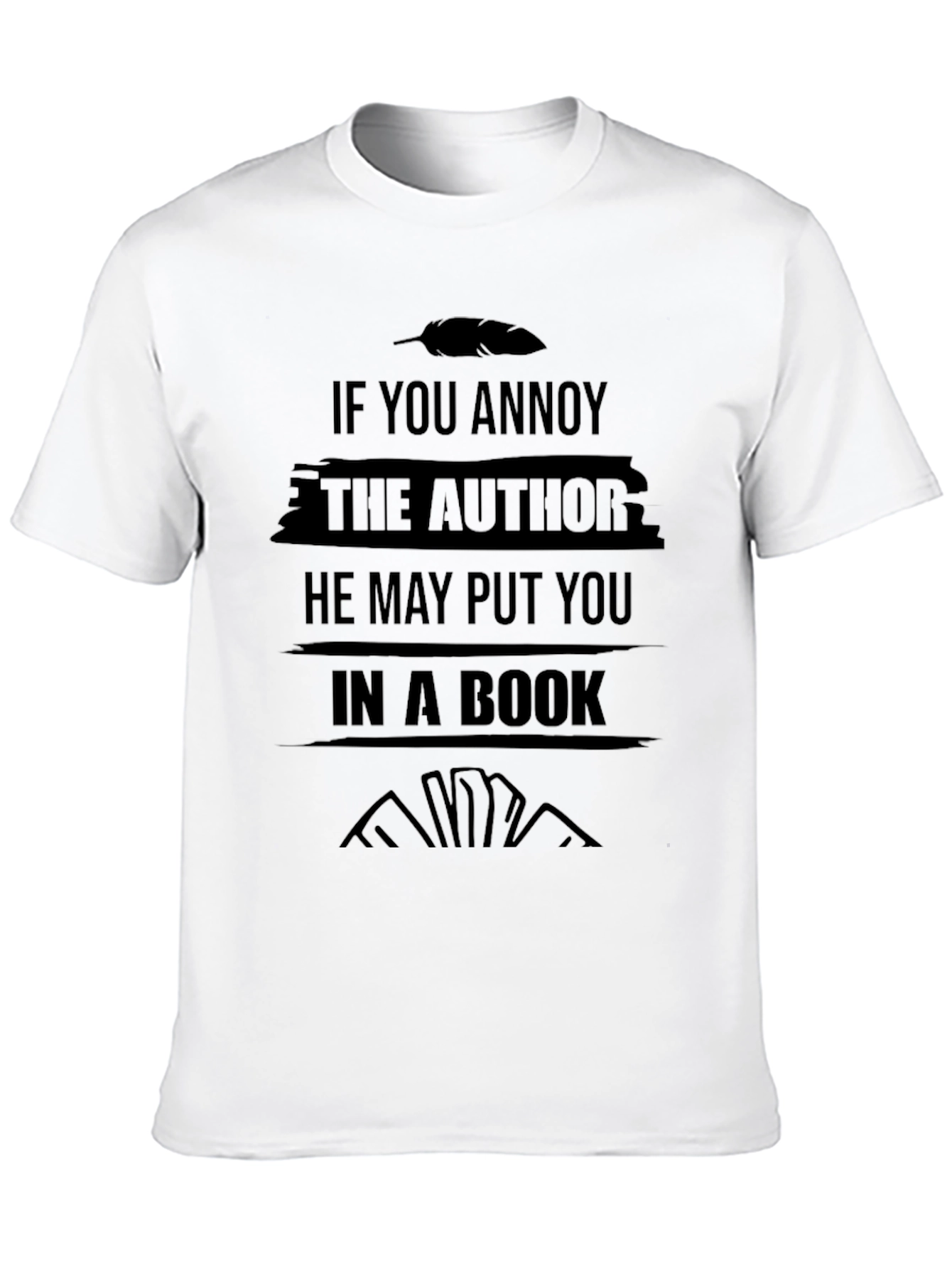 Black Author Warning Black T-Shirt Funny Novelist Writer Gift Tee view 10