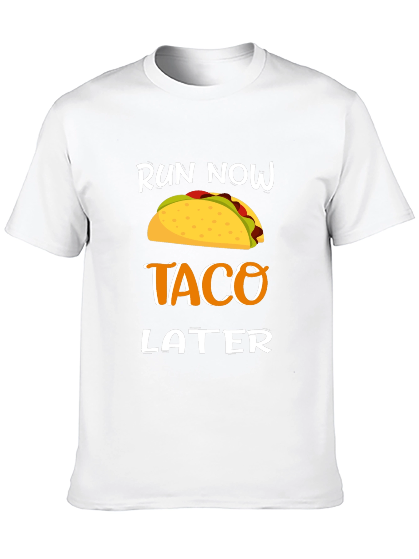 Black Run Now Taco Later T-Shirt view 10