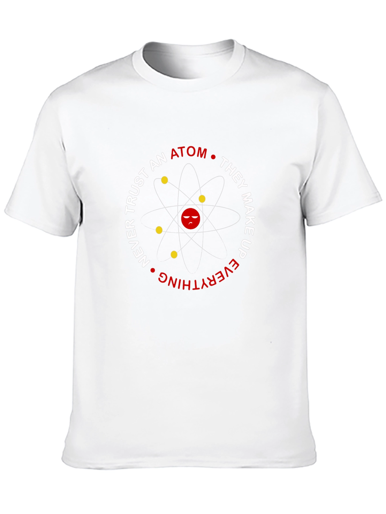 Black Never Trust an Atom T-Shirt - Science Humor Tee view 10