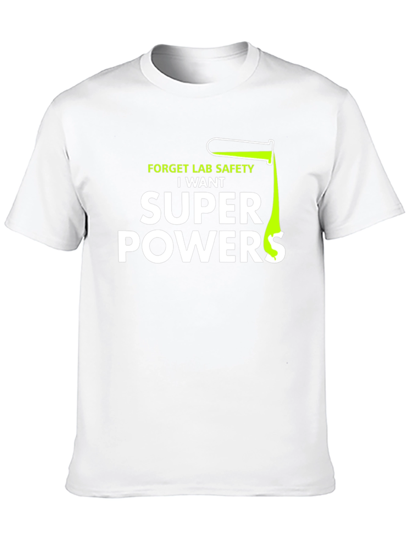 Black Forget Lab Safety I Want Super Powers T-Shirt view 10