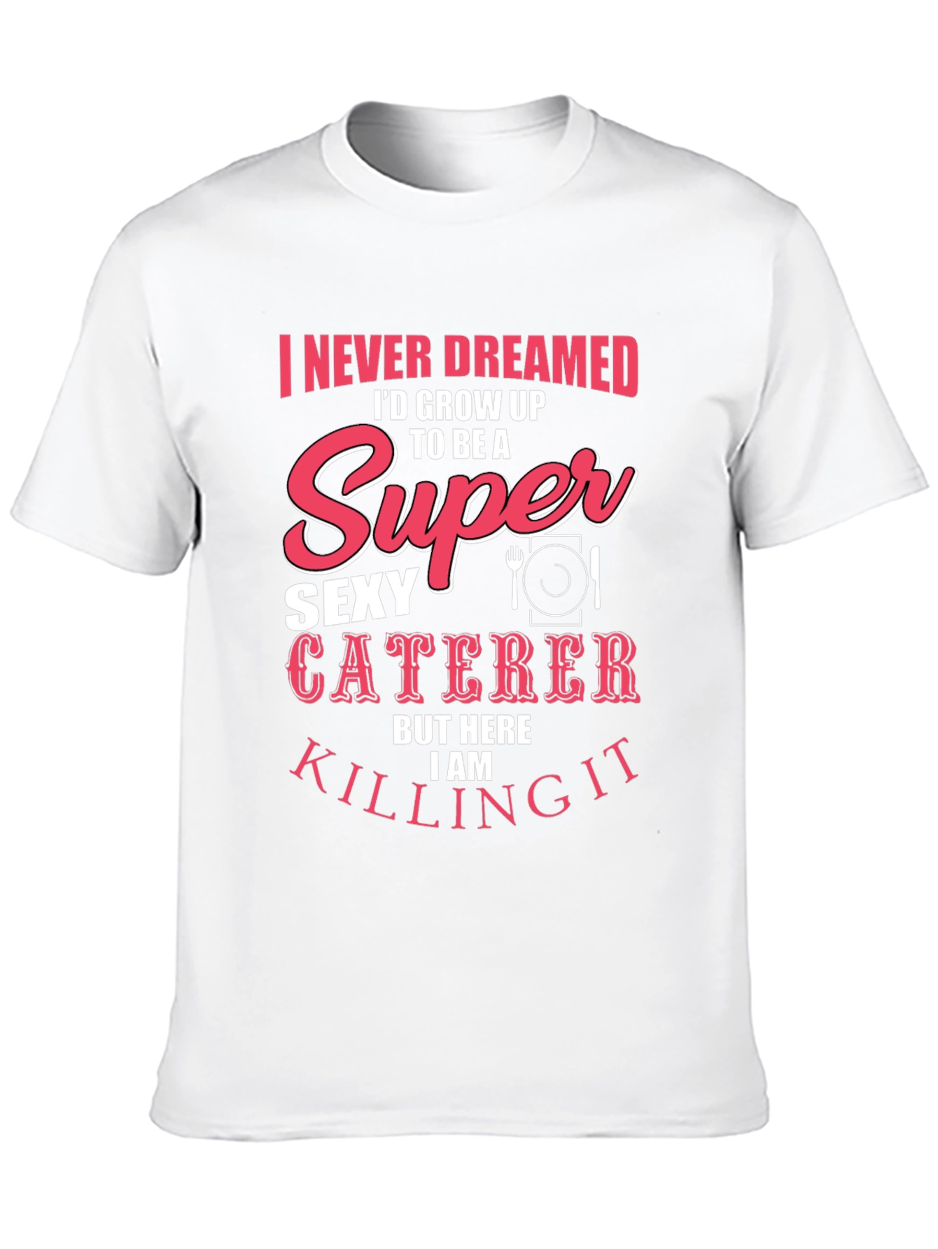 Black Funny Sexy Caterer T-Shirt view 10