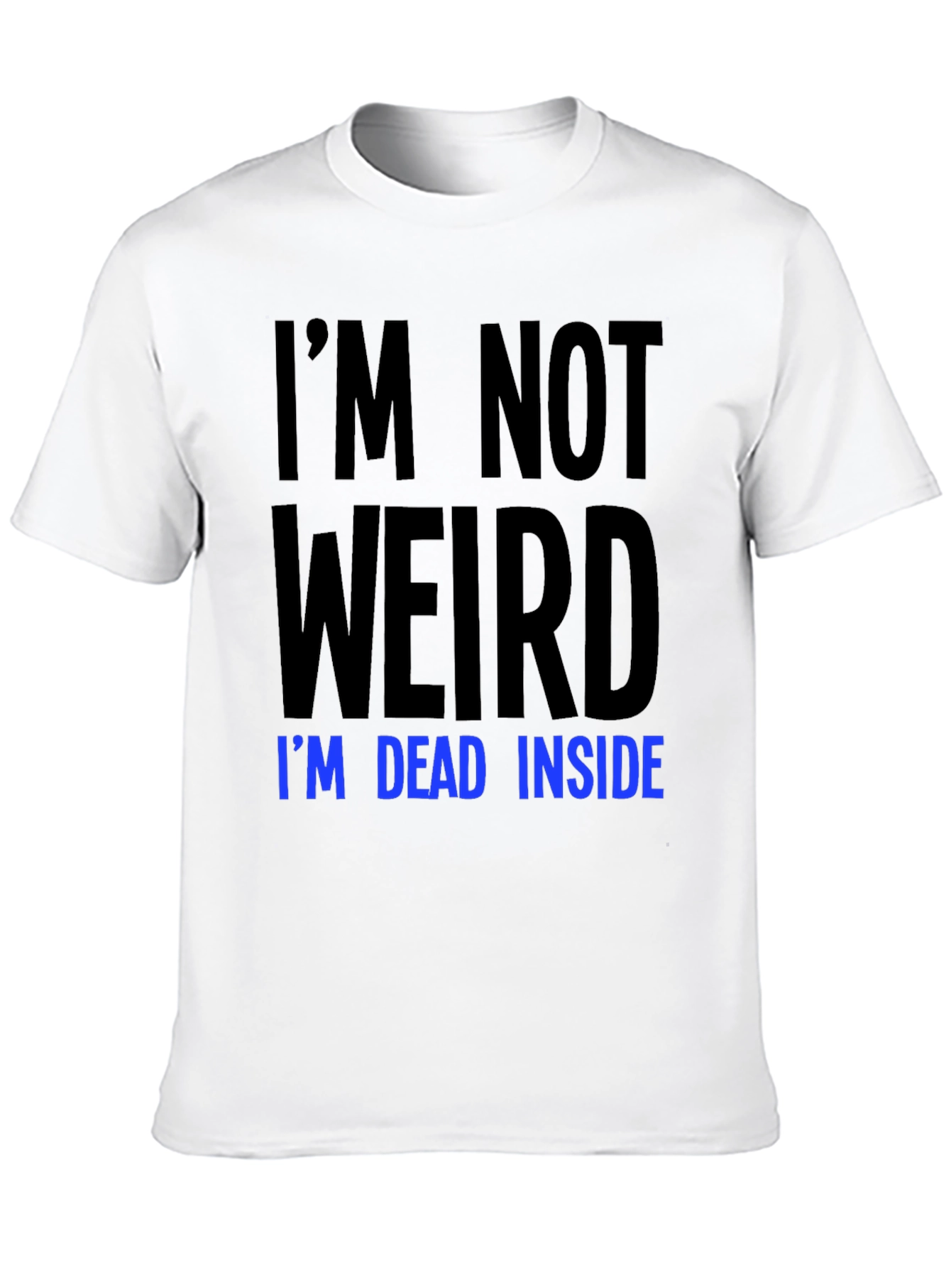 Black I'm Not Weird I'm Dead Inside T-Shirt view 10