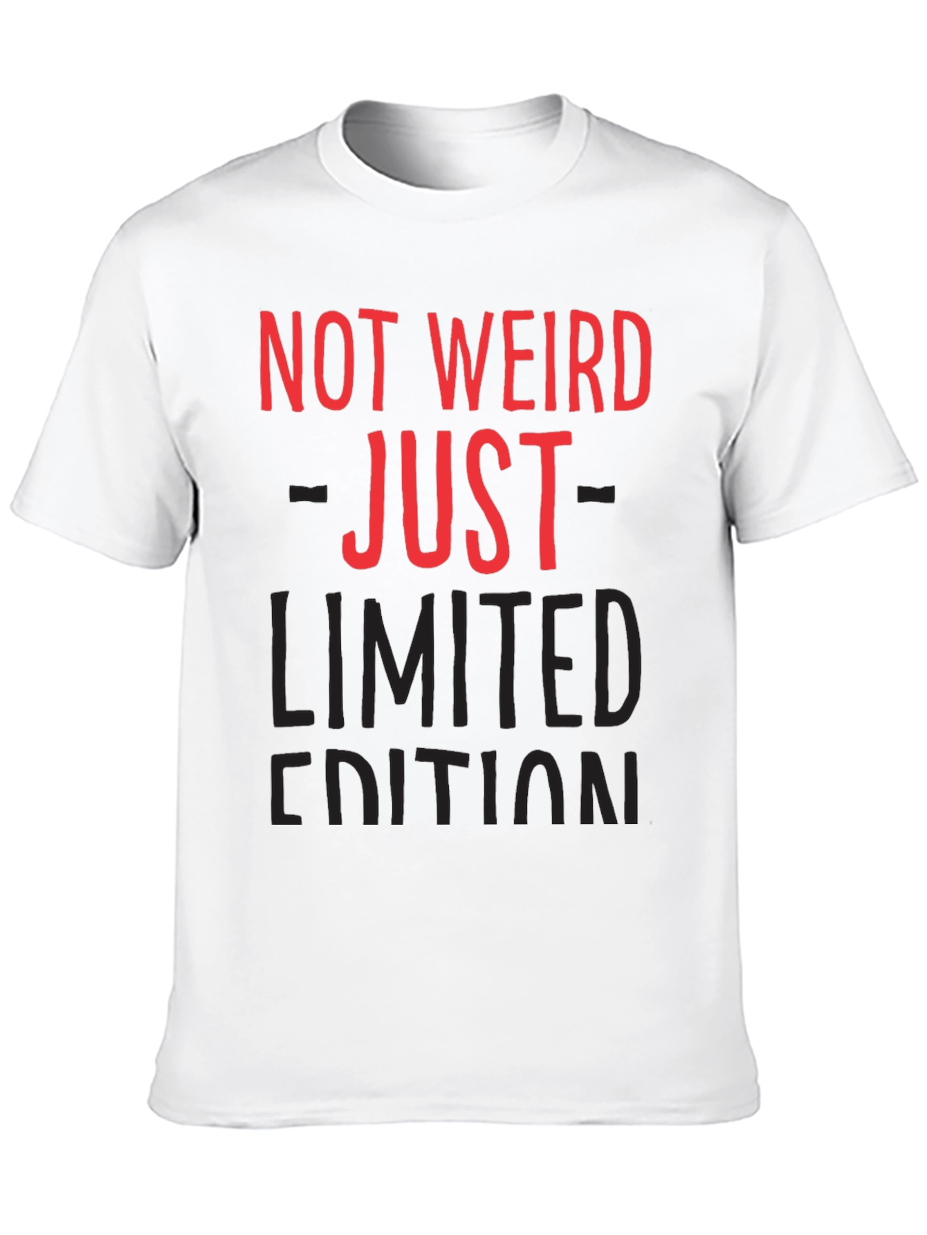 Black Not Weird Just Limited Edition Black T-Shirt view 10