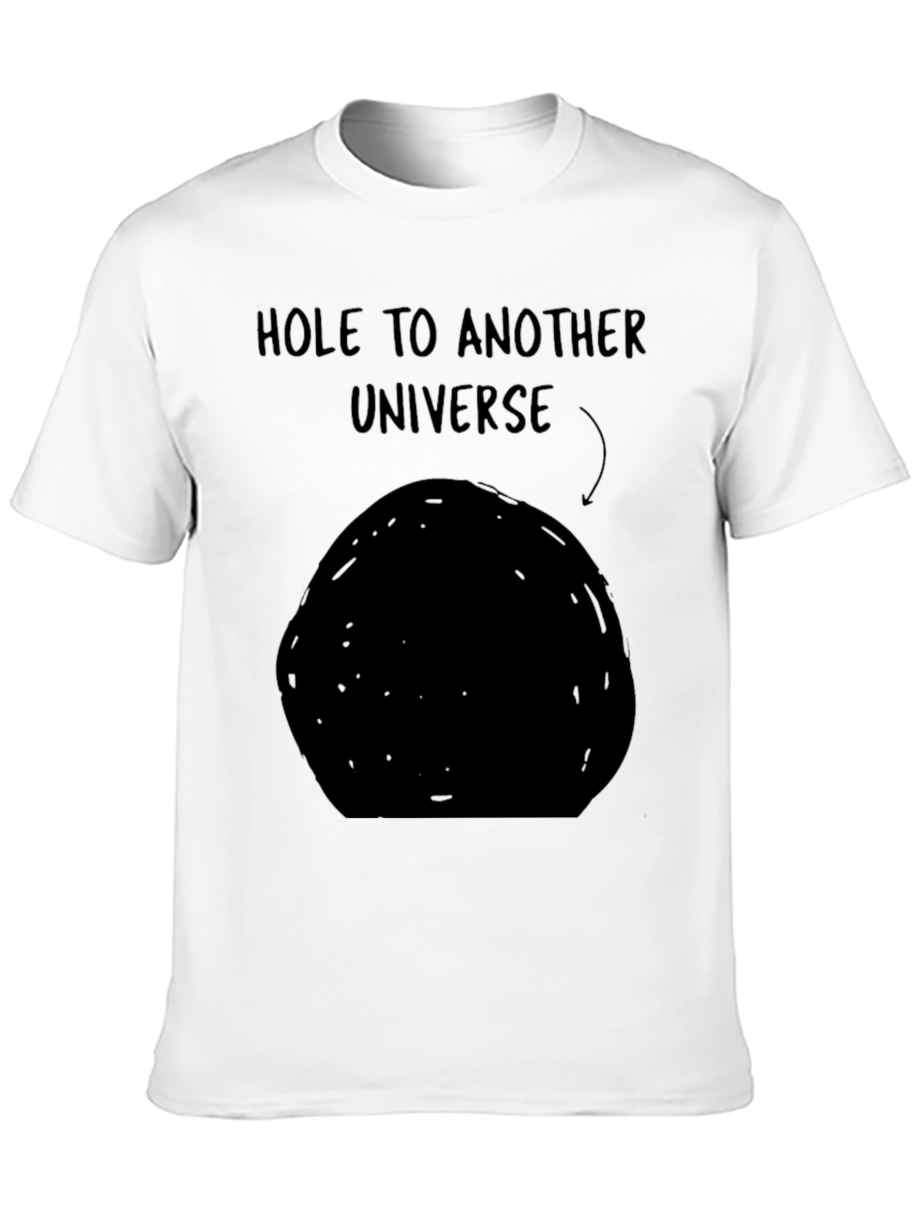 Black Black Hole to Another Universe Funny Graphic Tee view 10