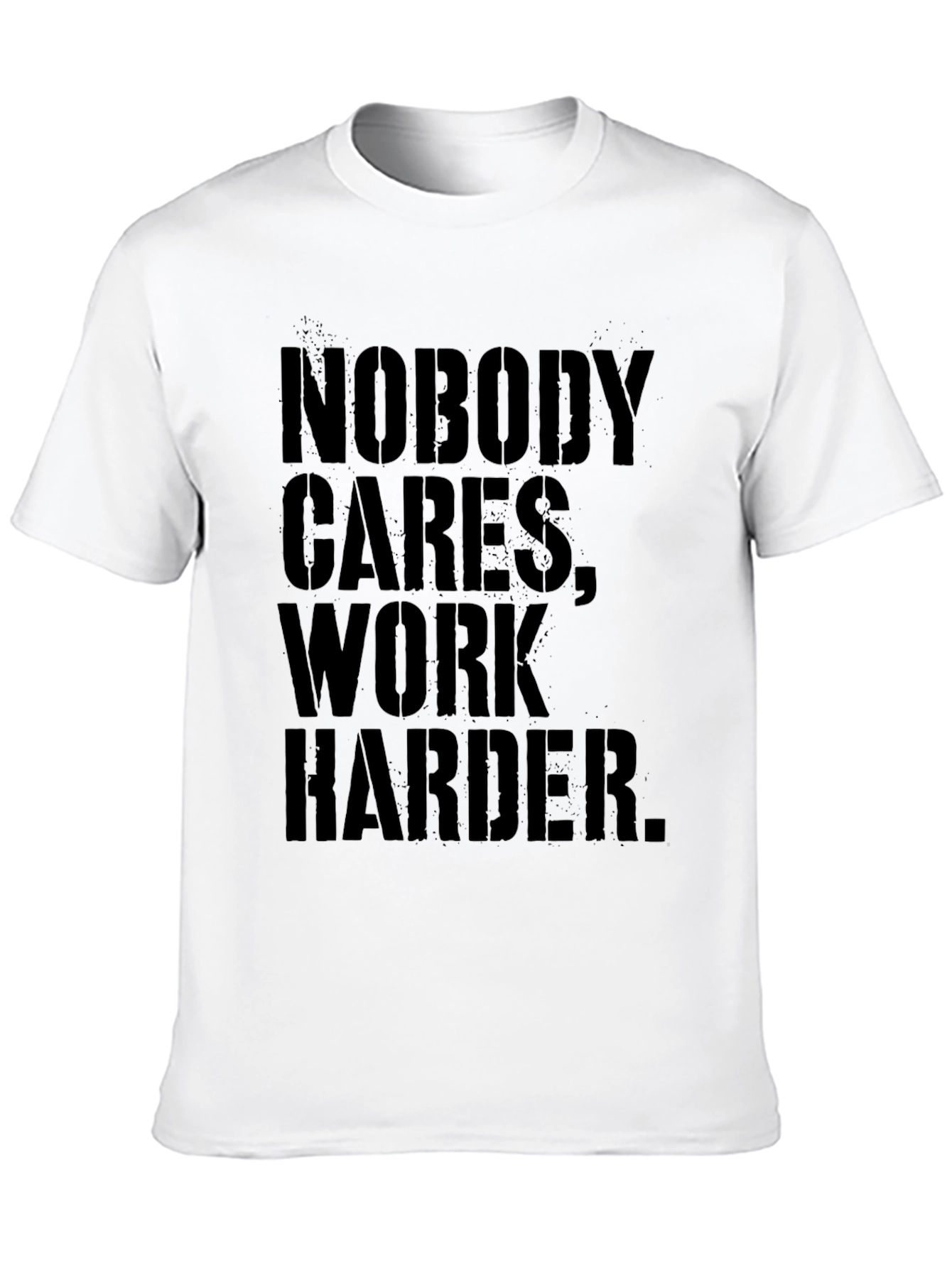 Black Motivational 'Nobody Cares, Work Harder' T-Shirt view 10