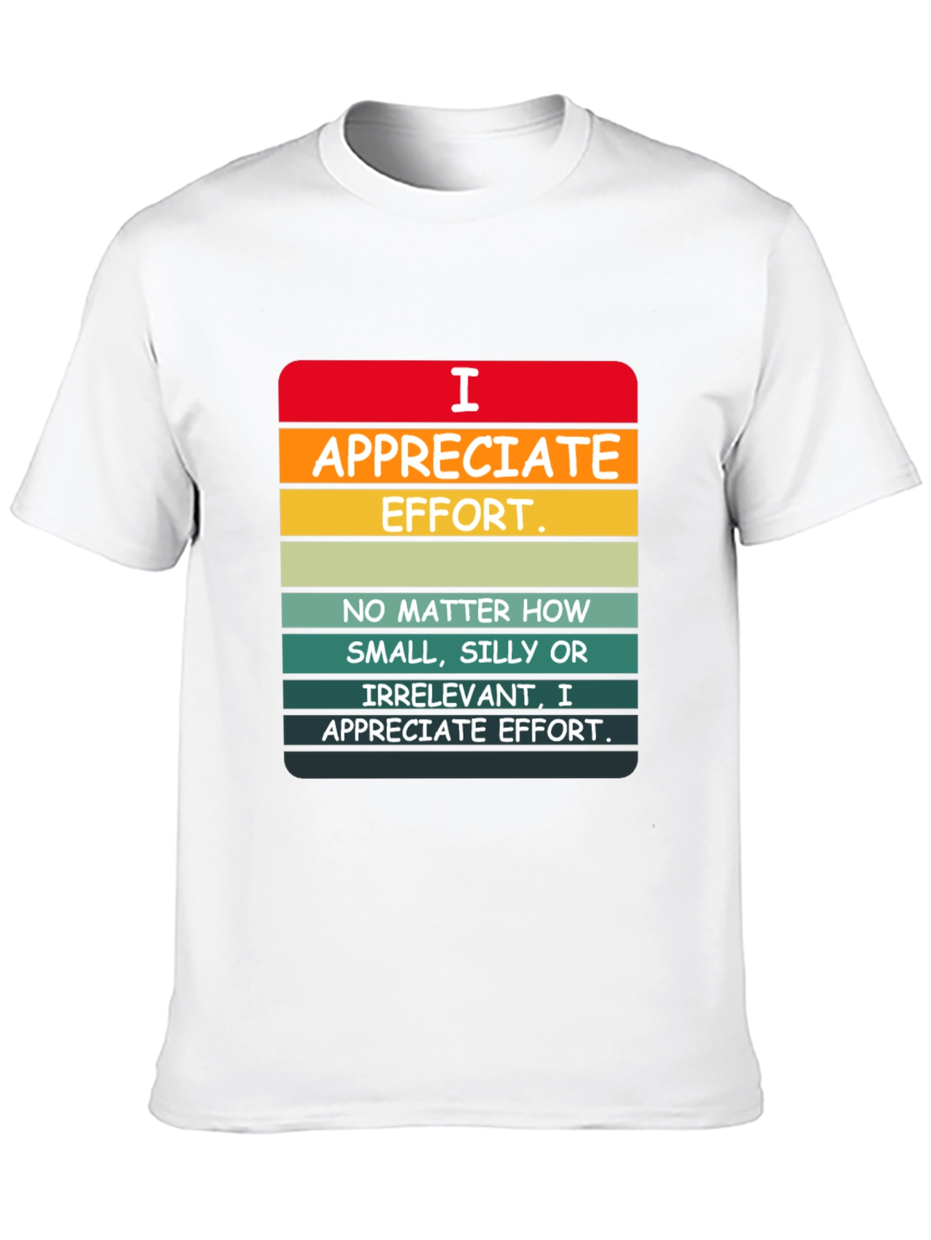 Black I Appreciate Effort Graphic Tee view 10