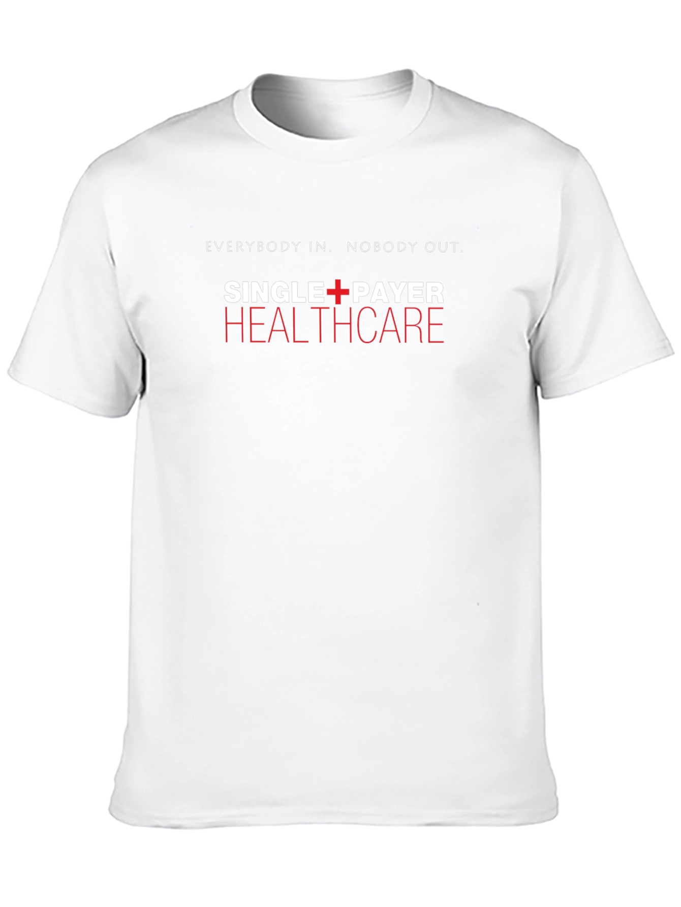 Black Single Payer Healthcare T-Shirt - Everybody In Nobody Out view 10