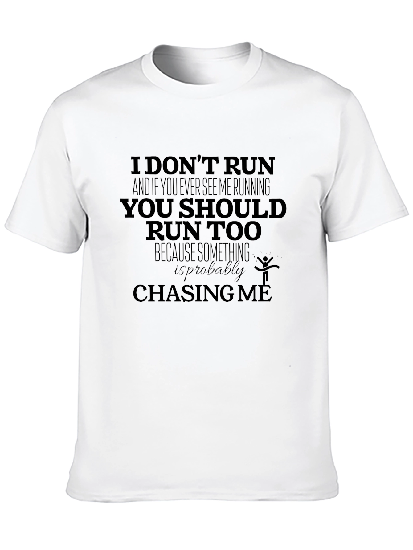 Black Humorous 'I Don't Run' Graphic Tee view 10