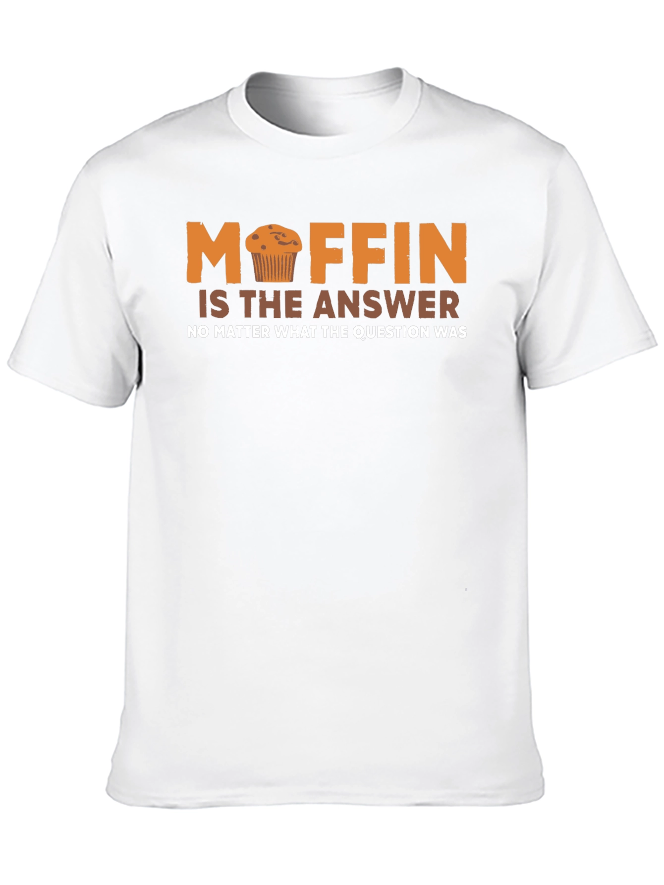 Black Muffin is the Answer Funny T-Shirt view 10