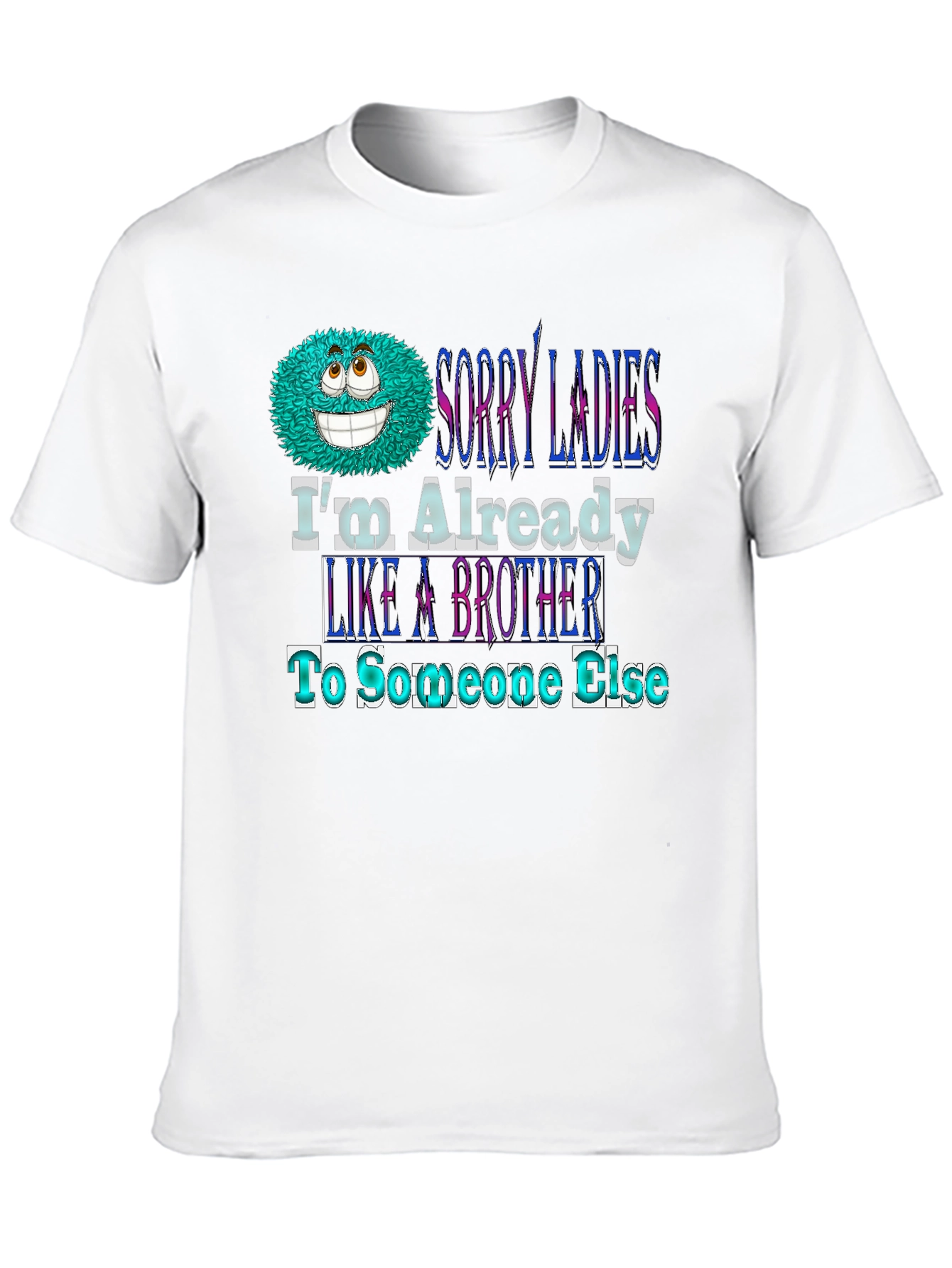 Black Sorry Ladies Brother T-Shirt - Humorous Novelty Tee view 10