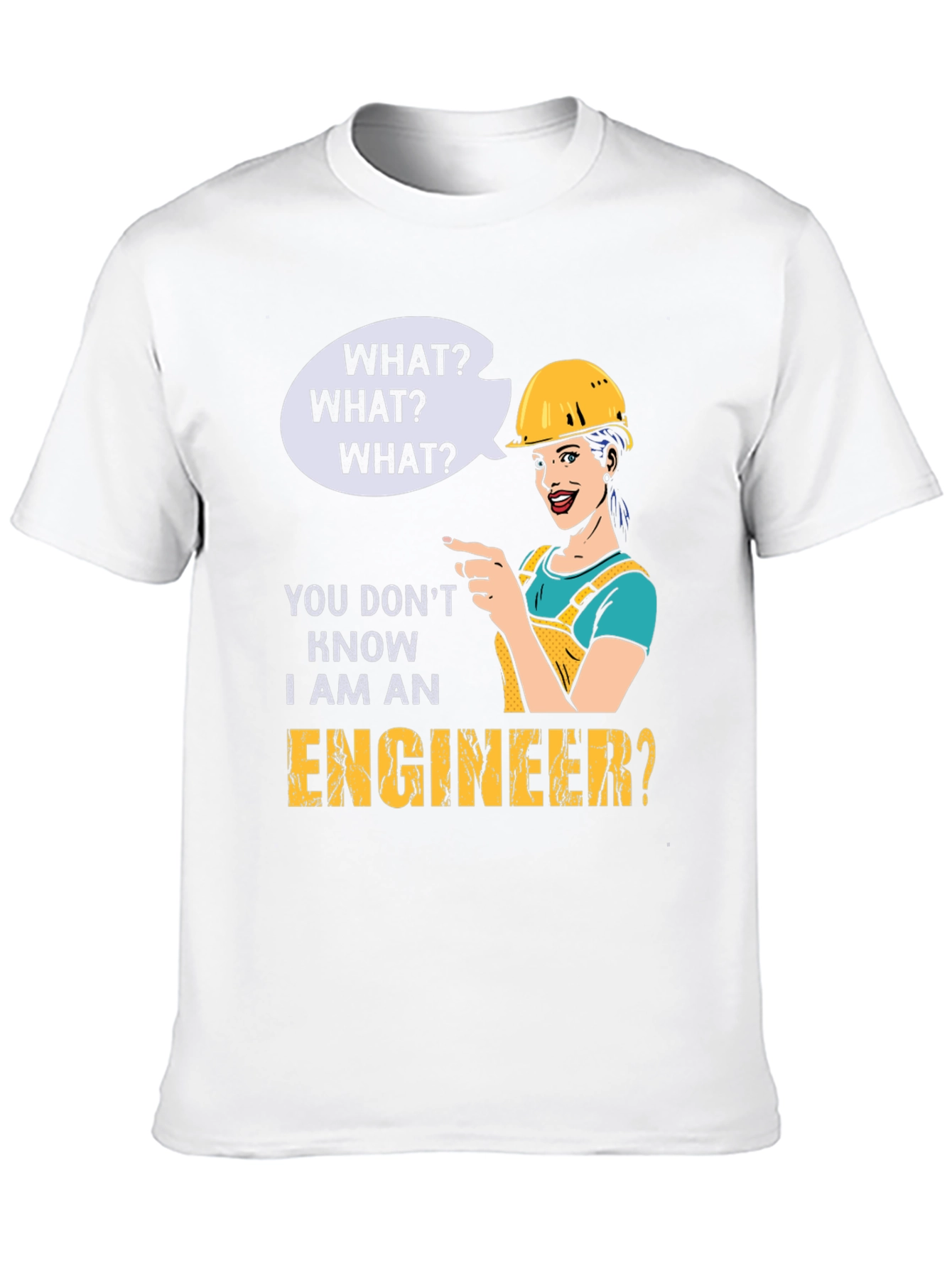 Black Engineer Humor T-Shirt - "What? I Am An Engineer?" view 10