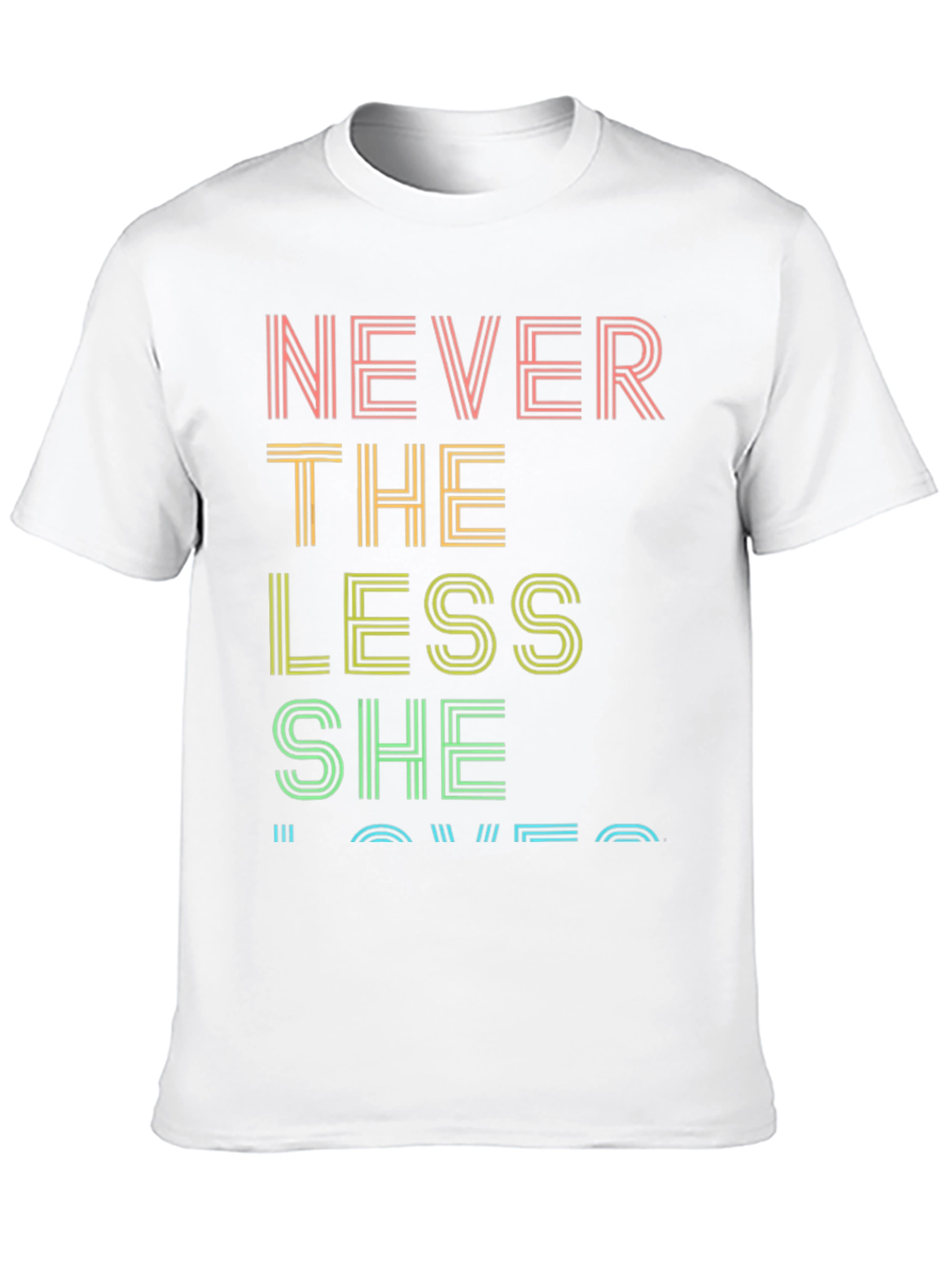 Black Never the Less She Loved Graphic Tee view 10