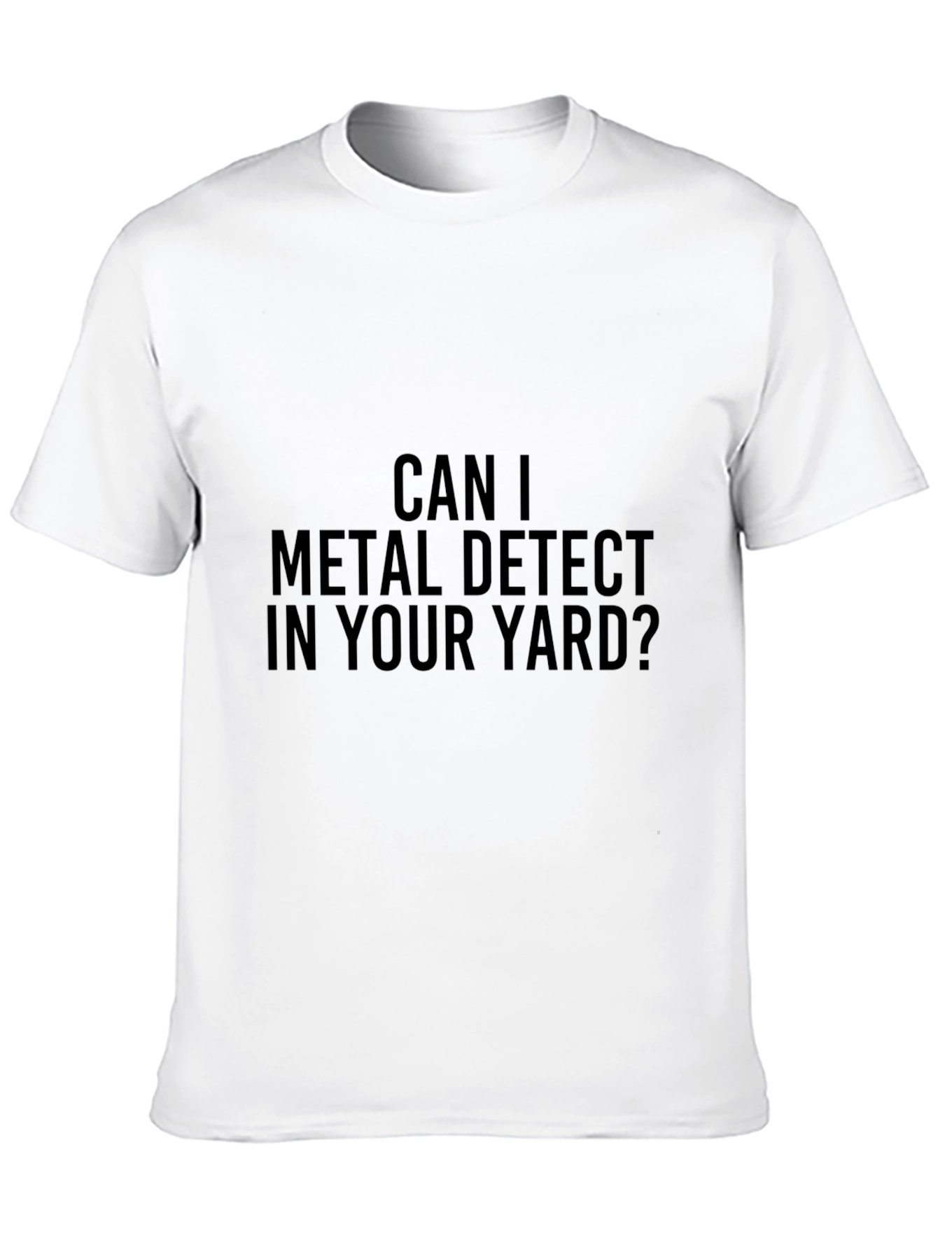 Black Metal Detecting Black T-Shirt - Yard Search Permission Tee view 10